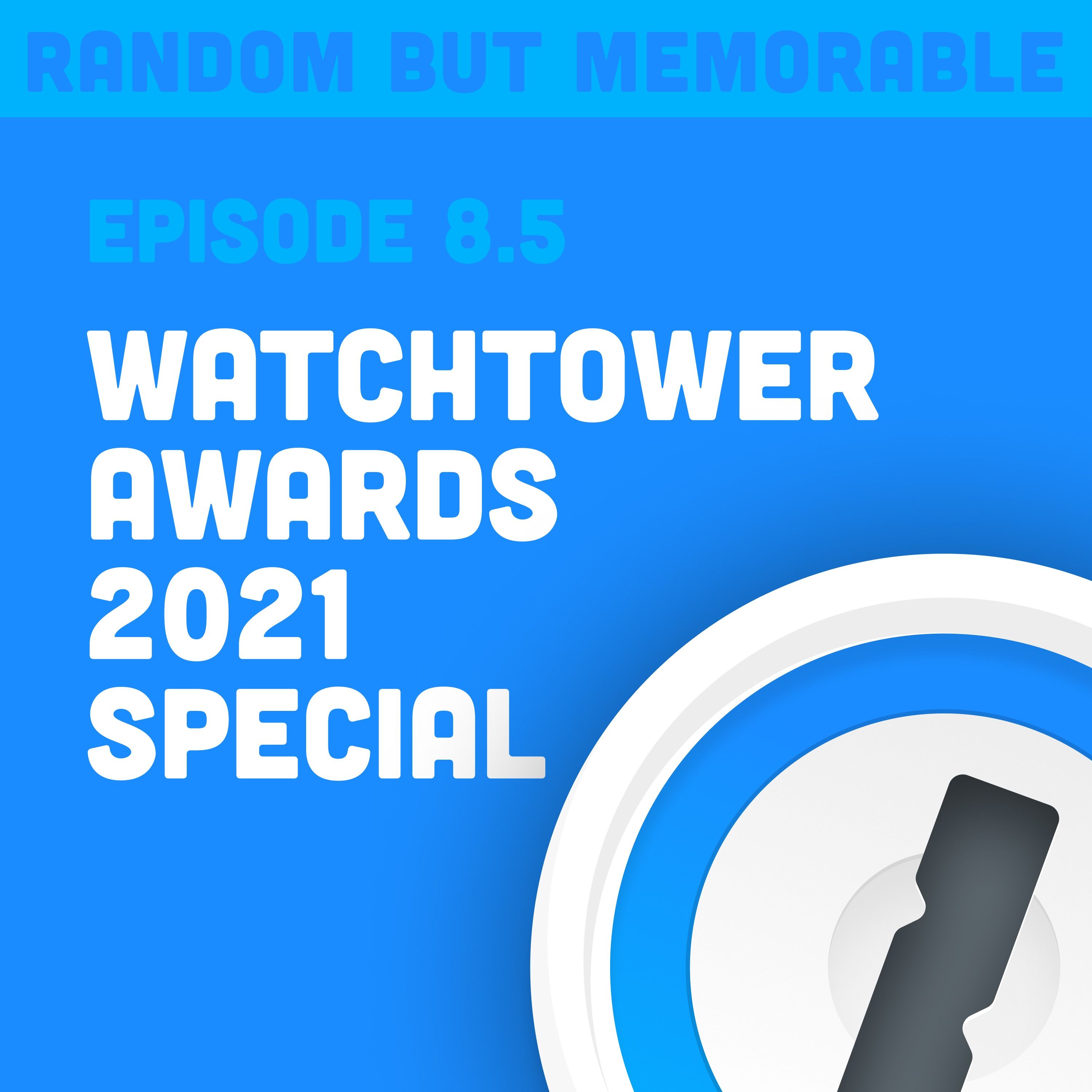 Watchtower Awards 2021 Special