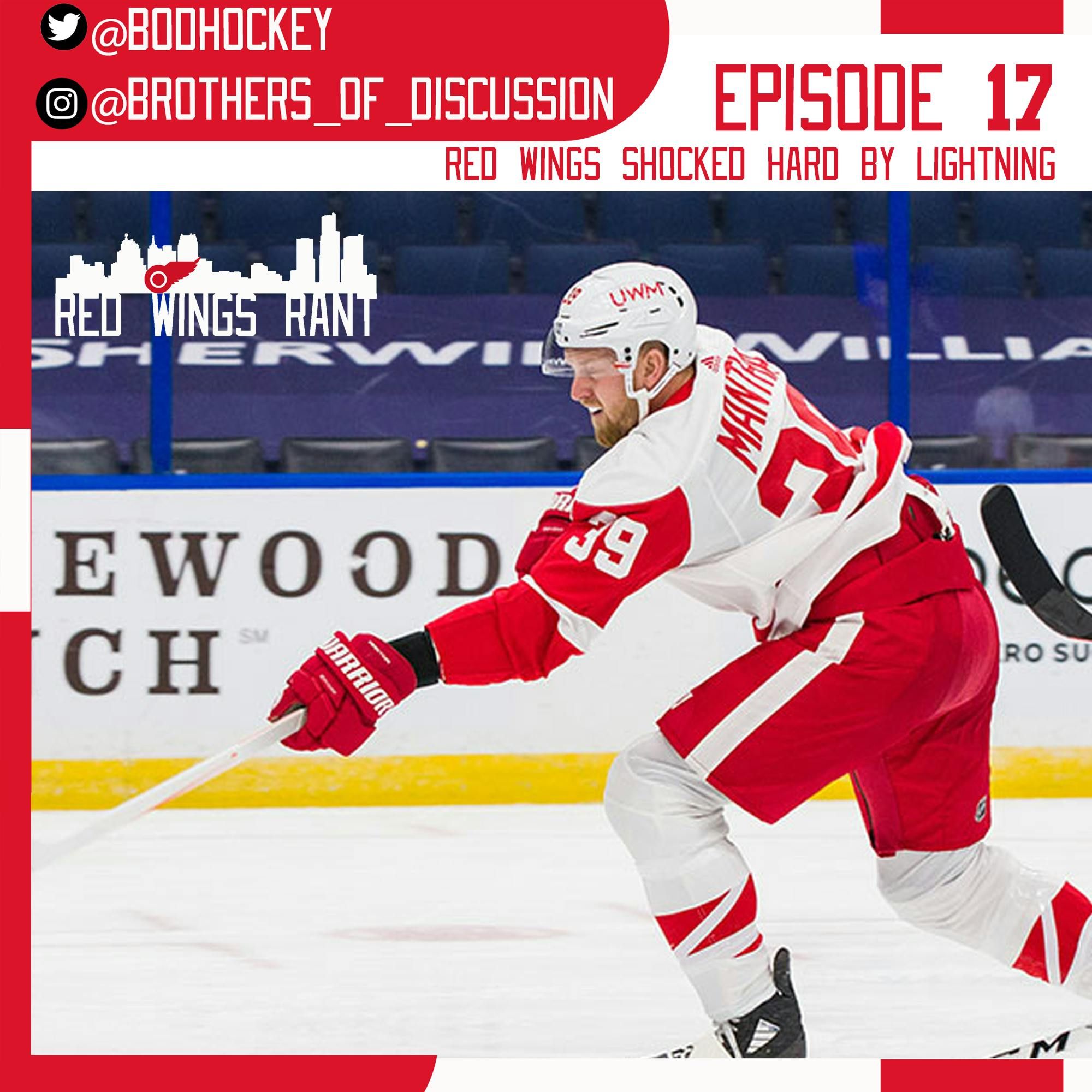 Red Wings Shocked Hard by Lightning - Red Wings Rant - Episode 17 episode artwork