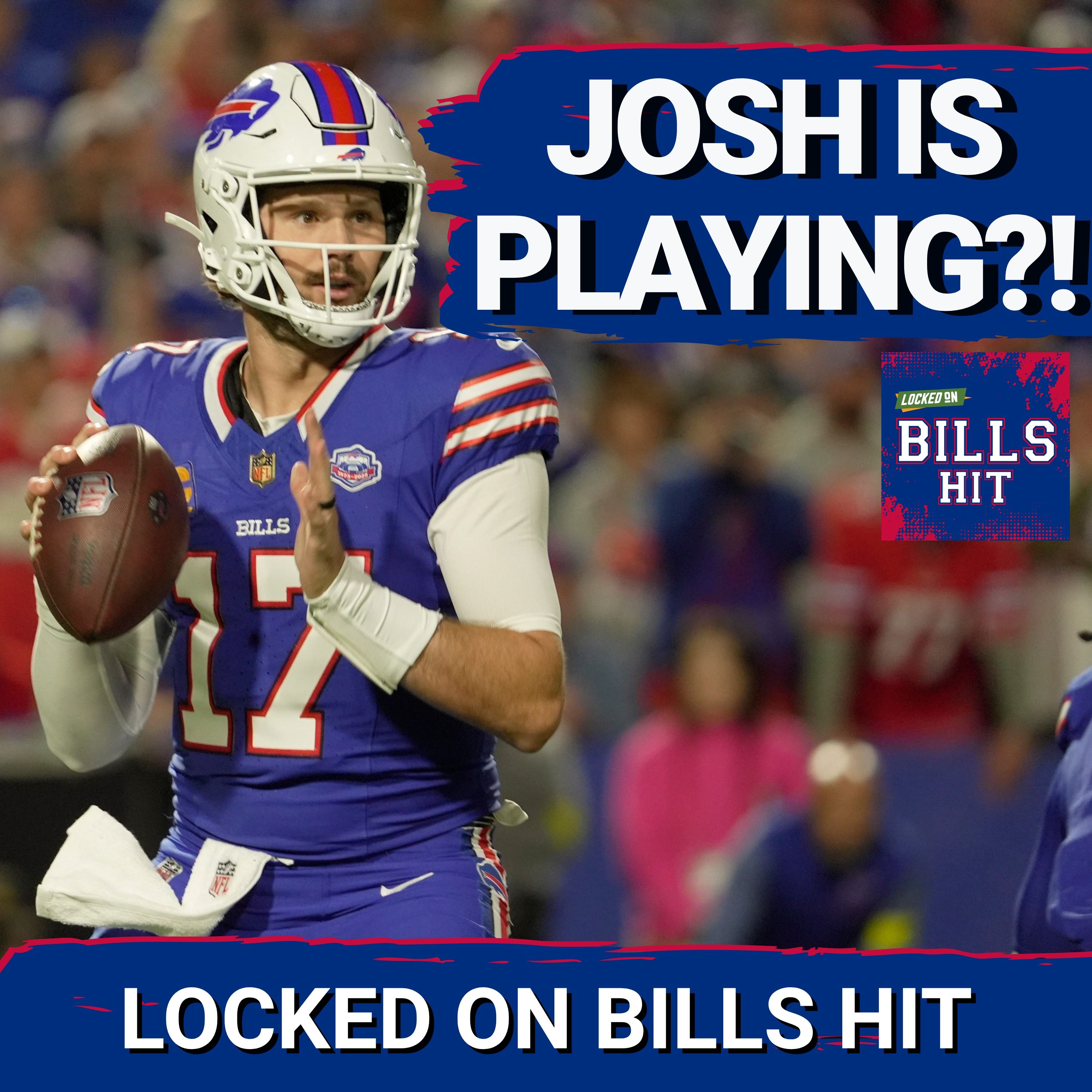 Josh Allen Is PLAYING vs. Panthers — Joe Brady Explains Why episode artwork