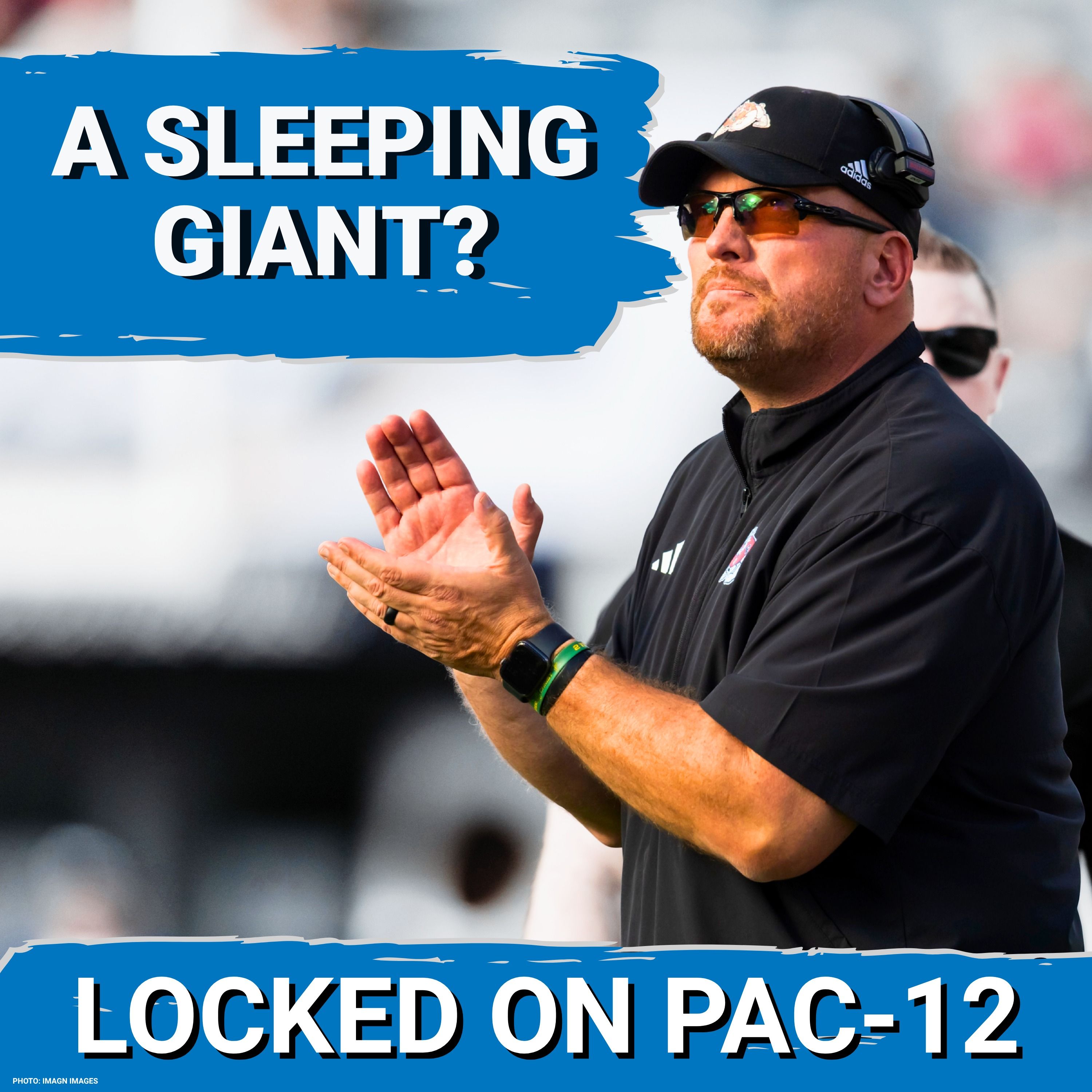 SCARY: Fresno State Could Shock The New PAC-12 Under Matt Entz episode artwork