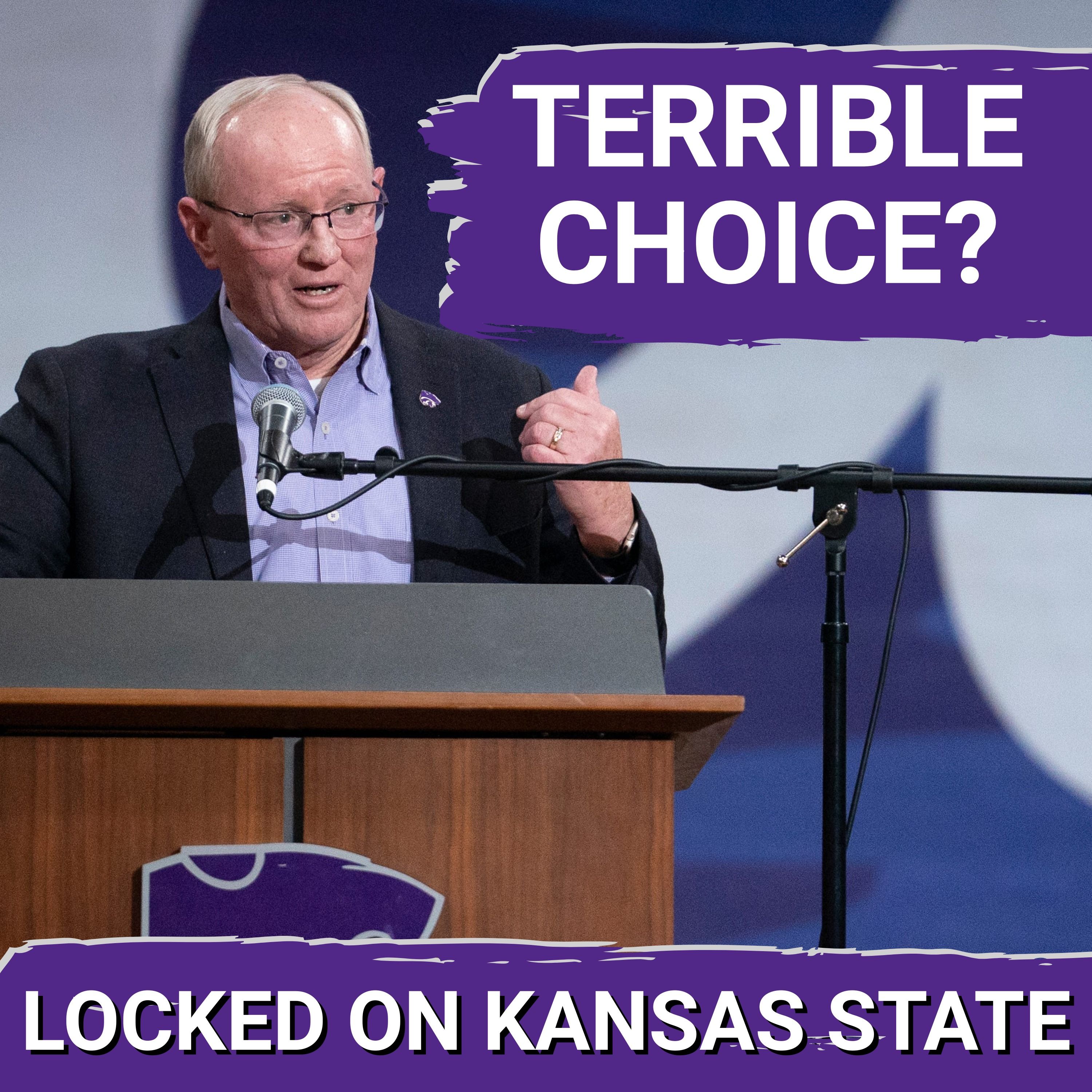 Locked On Kansas State - Daily Podcast on Kansas State Wildcats Football & Basketball