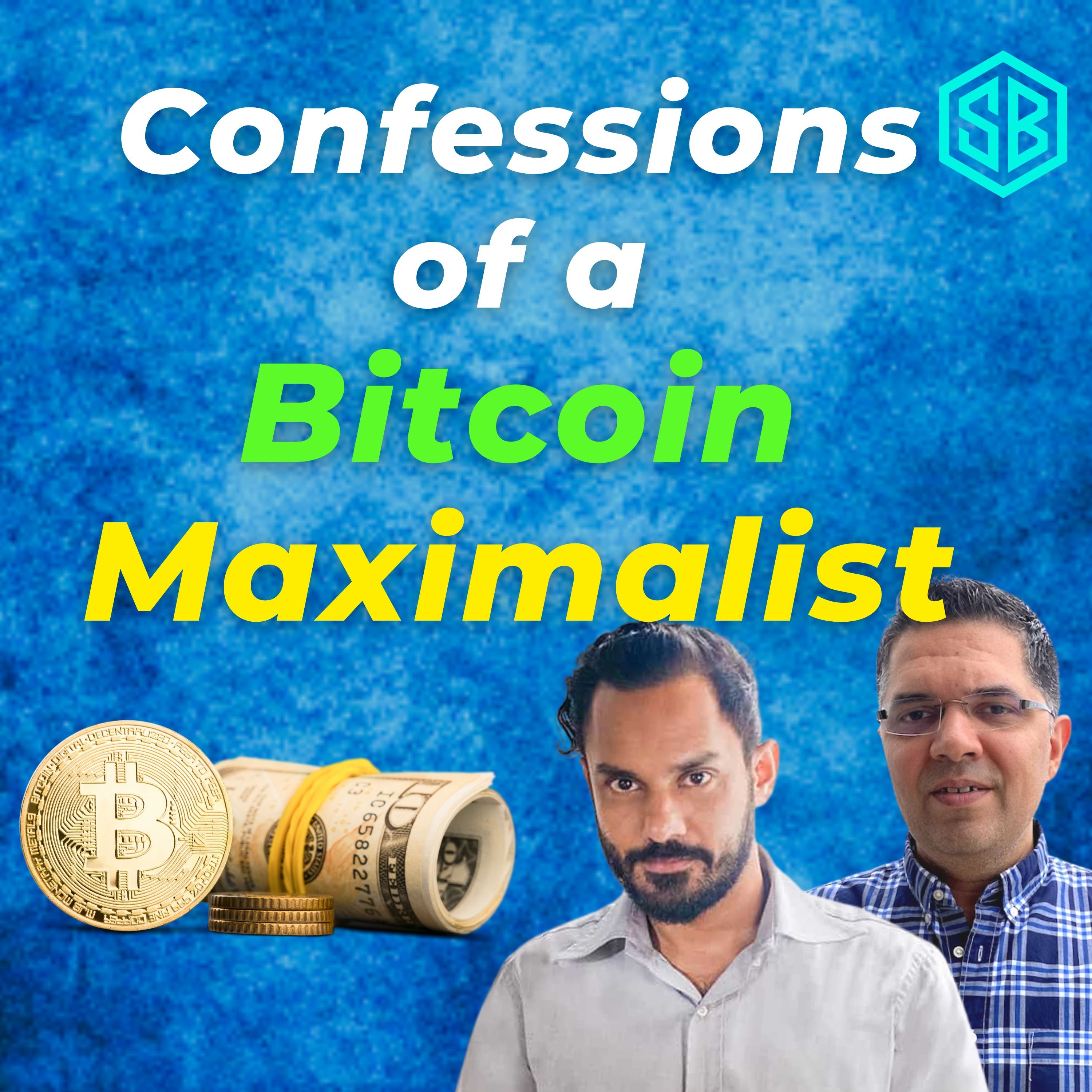 Rohith Murthy and Saurav Bhatia: Confessions of a Bitcoin Maximalist
