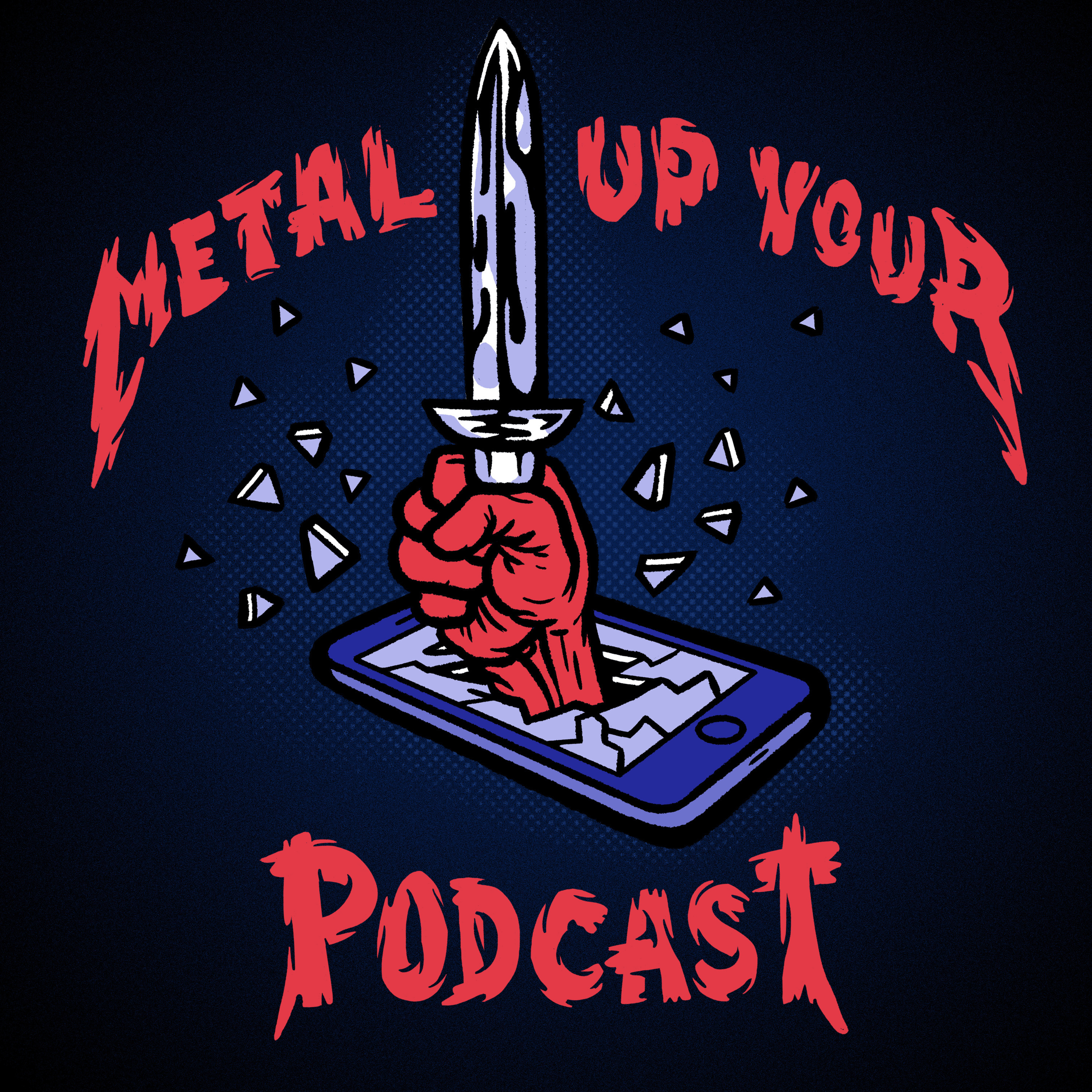 METAL UP YOUR PODCAST - All Things Metallica
