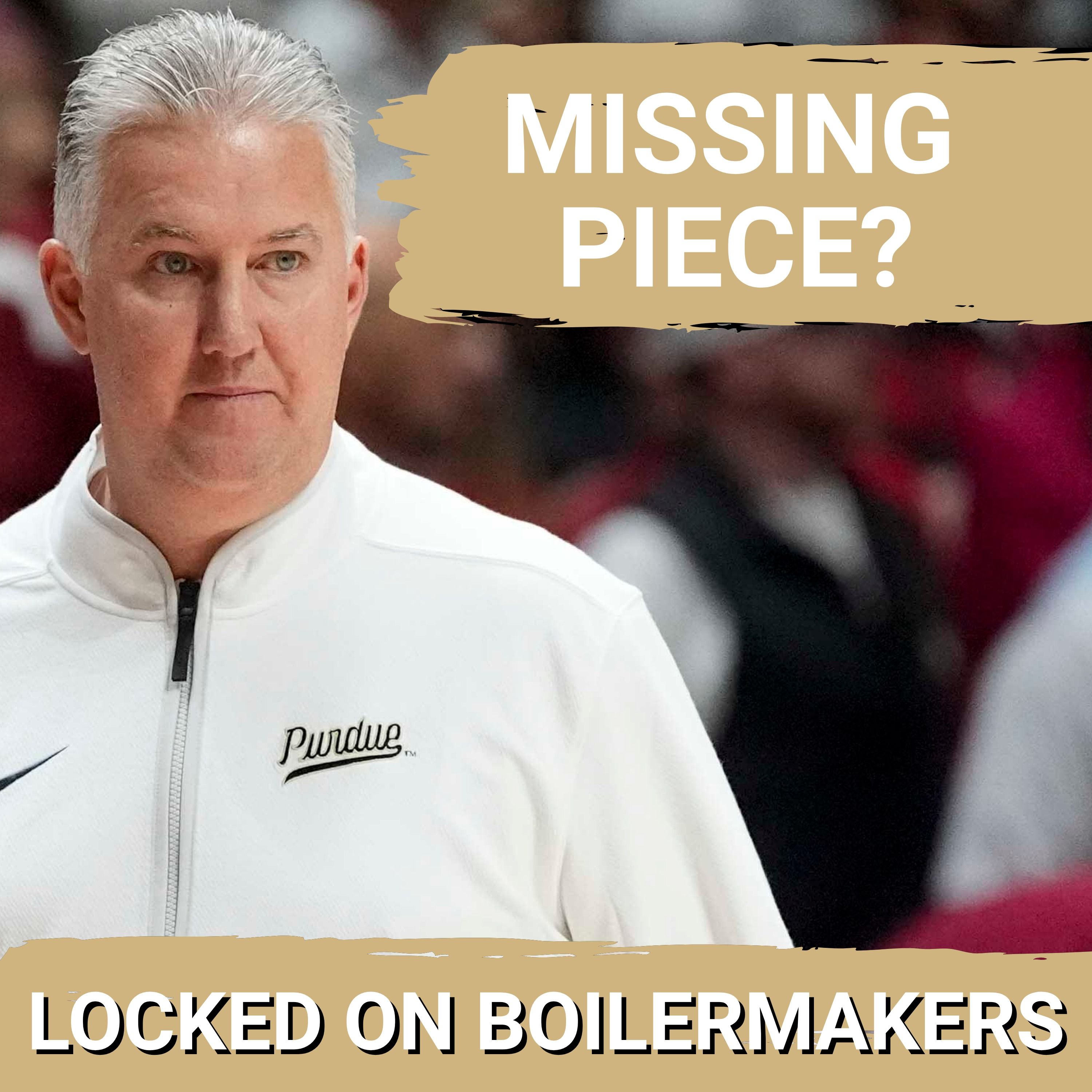 CRUCIAL: Matt Painter MUST TARGET Transfer Center—Boilermakers PURSUE Upgrade as Front Court Faces Doubts episode artwork