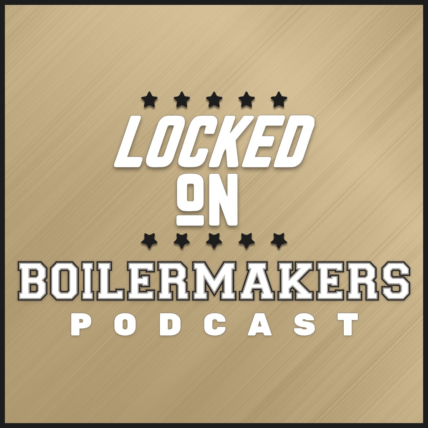 Locked On Boilermakers - Daily Podcast on Purdue Boilermakers Football & Basketball