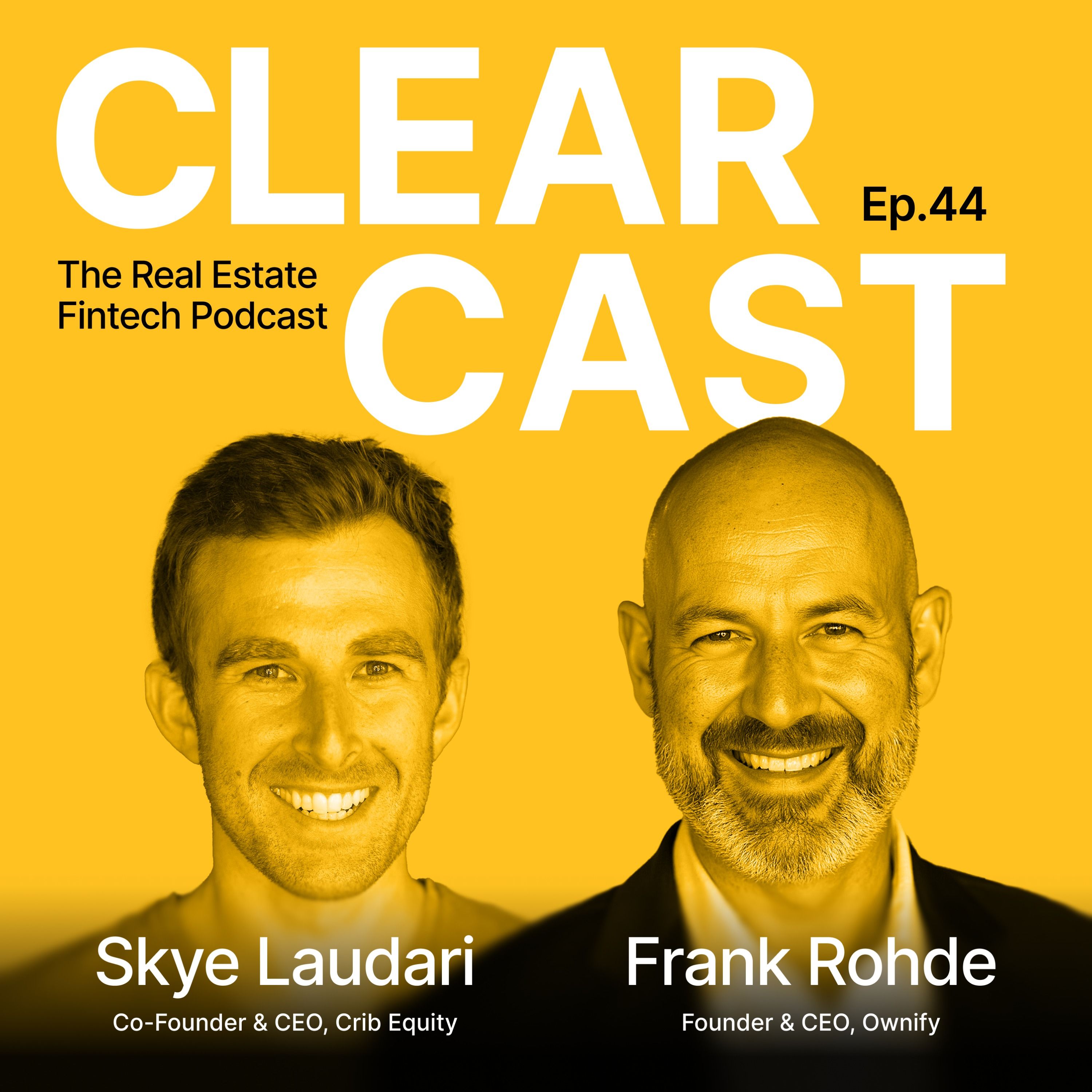 ClearCast — The Real Estate Fintech Podcast