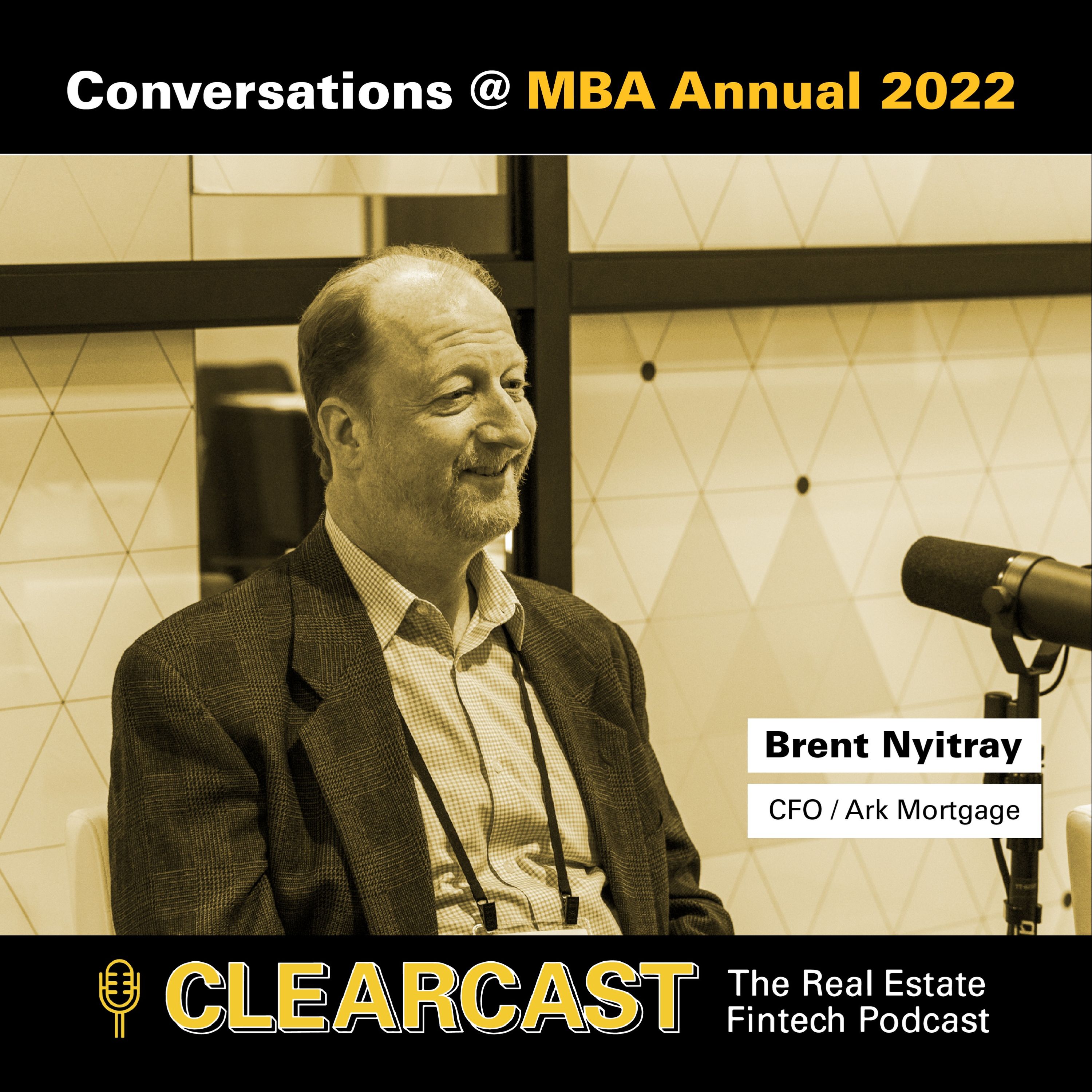 Conversations at MBA Annual 2022: Brent Nyitray, CFO at Ark Mortgage