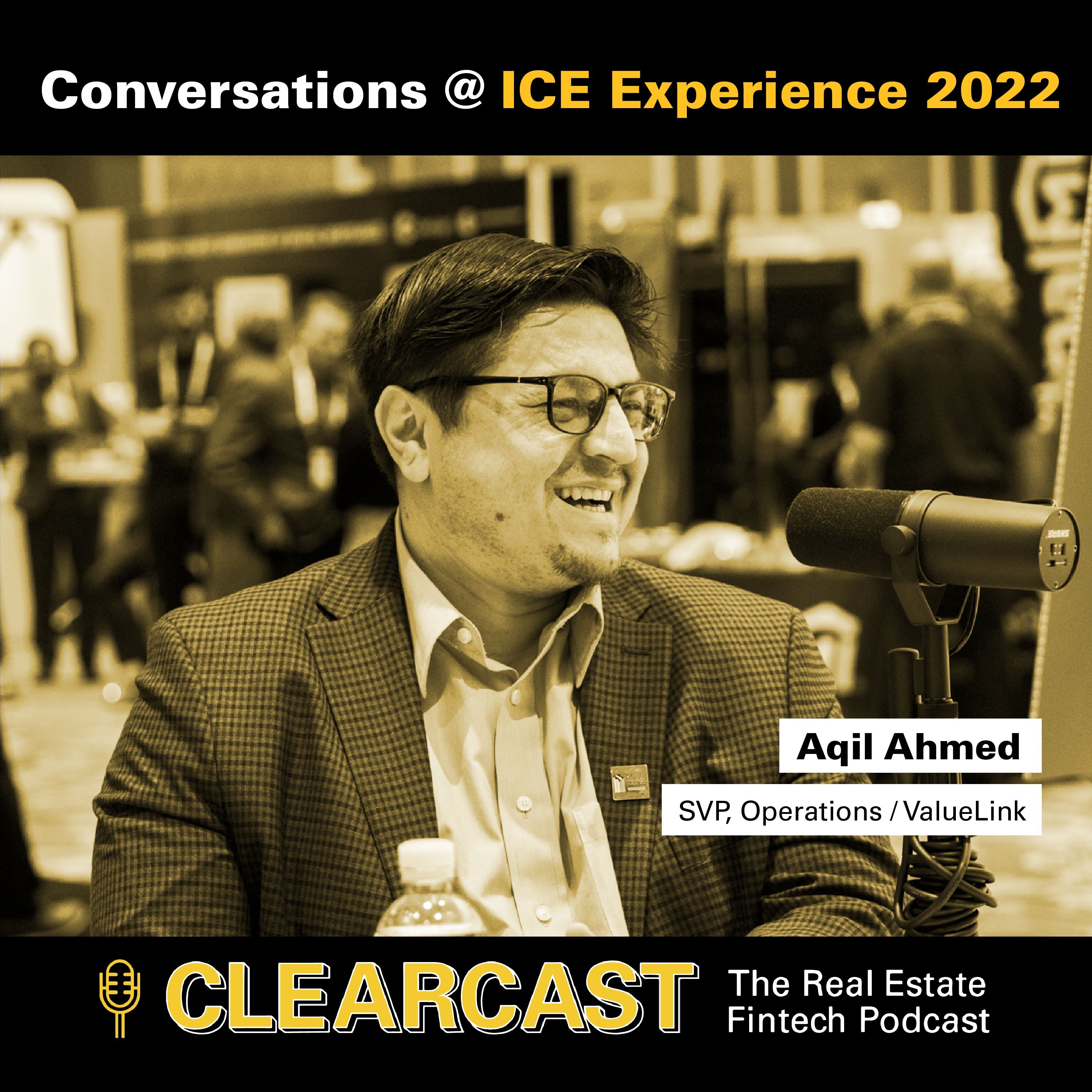 Conversations at ICE Experience 2022: Aqil Ahmed, SVP of Operations, ValueLink