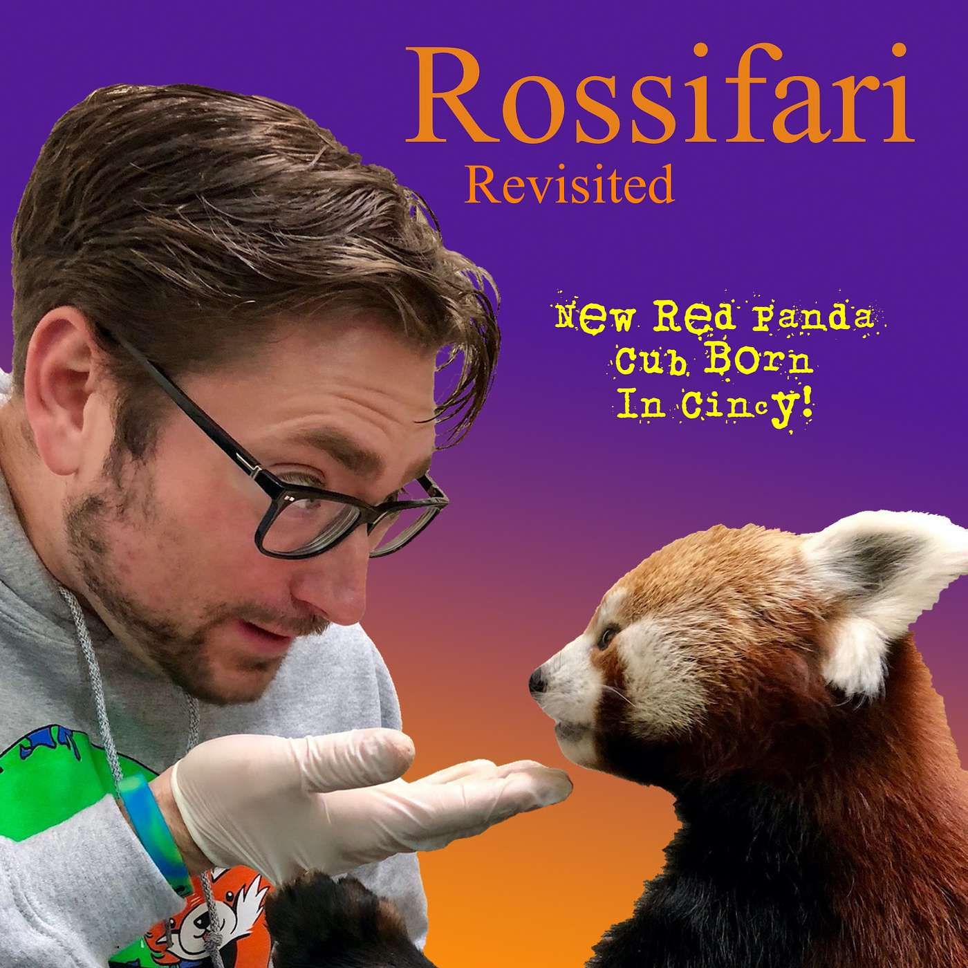 BONUS EPISODE - Rossifari Revisited - New Panda Cub at the Cincinnati Zoo! episode artwork