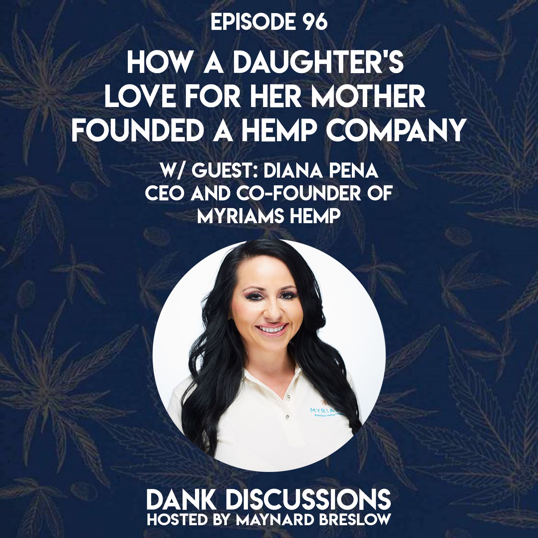 How a Daughter’s Love for Her Mother Founded A Hemp Company episode artwork
