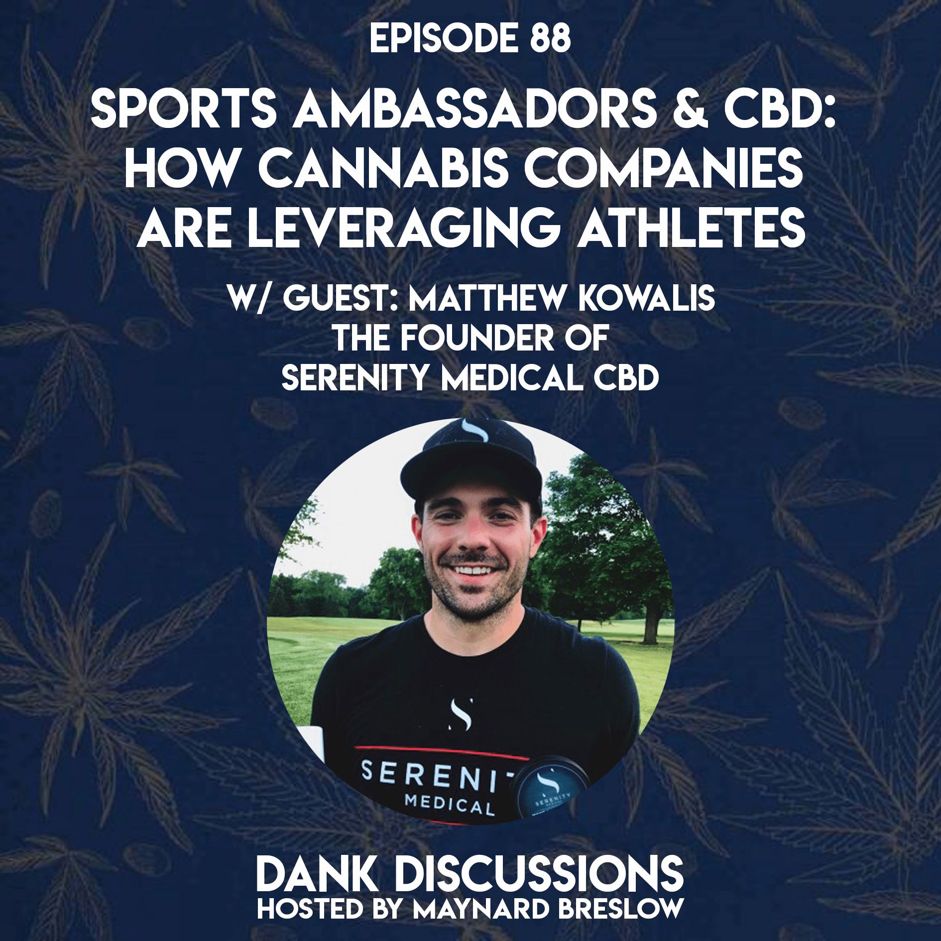 Sports Ambassadors & CBD: How Cannabis Companies Are Leveraging Athletes episode artwork