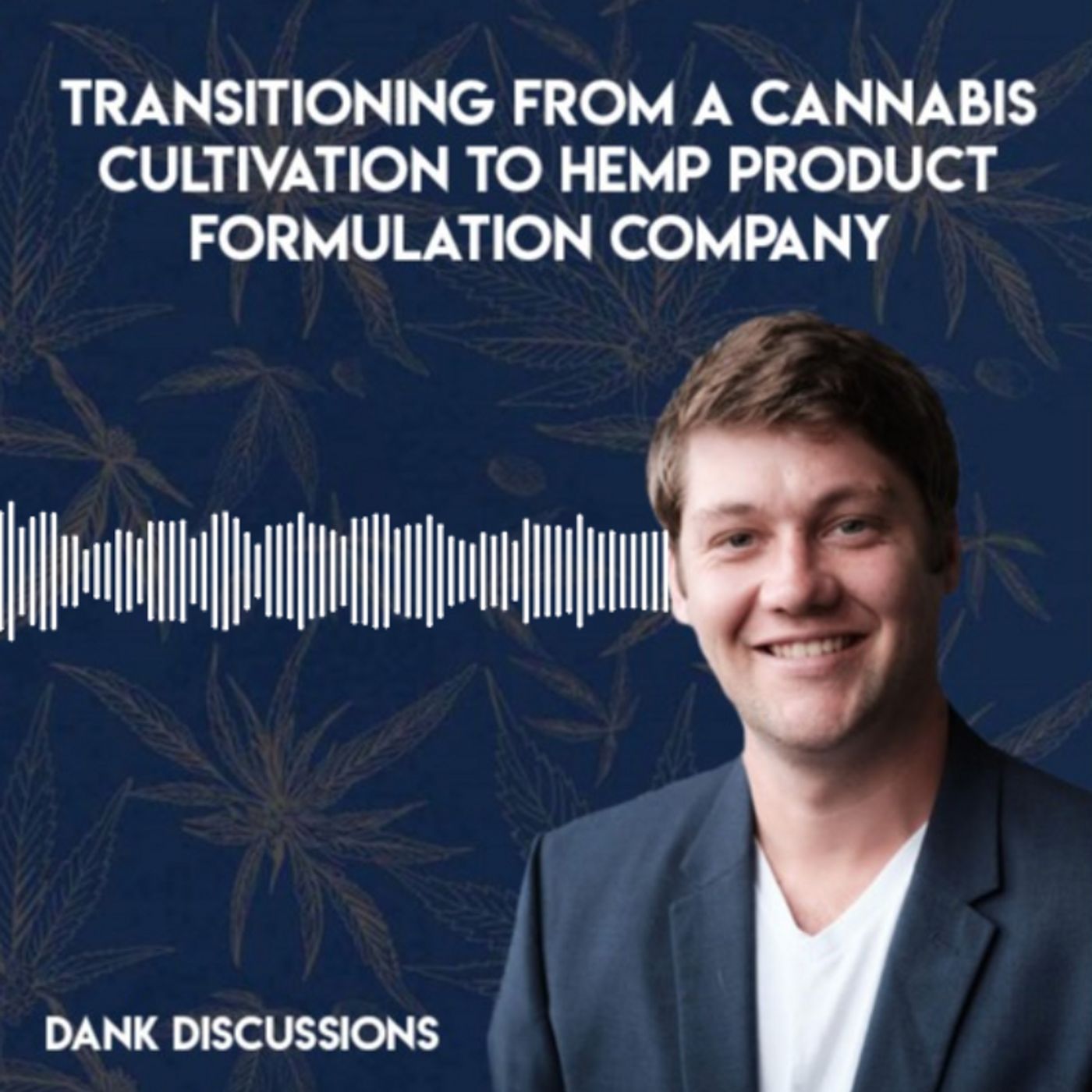 DANK Discussions - Making More Money with Your Cannabis, Hemp, CBD Business
