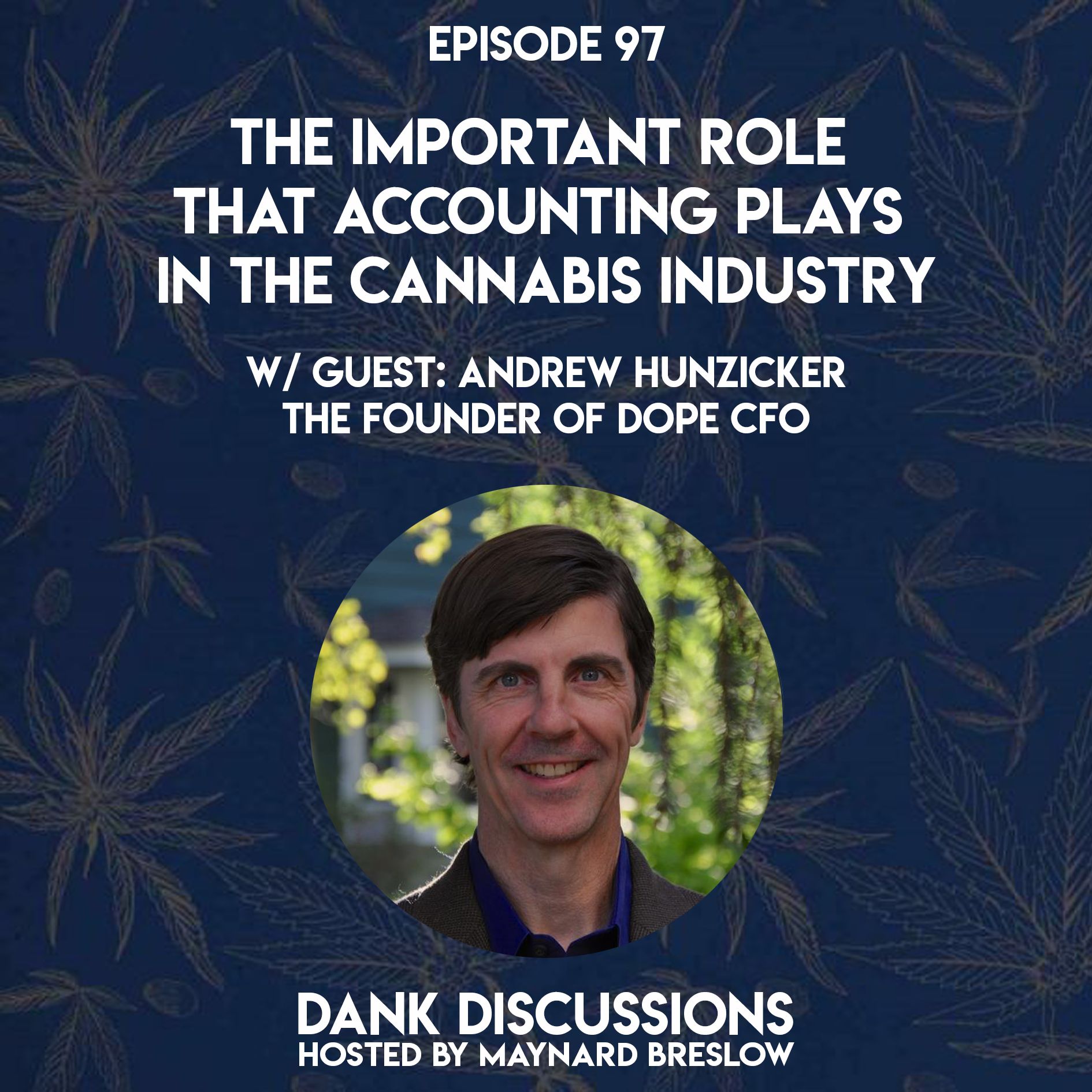 The Important Role that Accounting Plays in the Cannabis Industry episode artwork