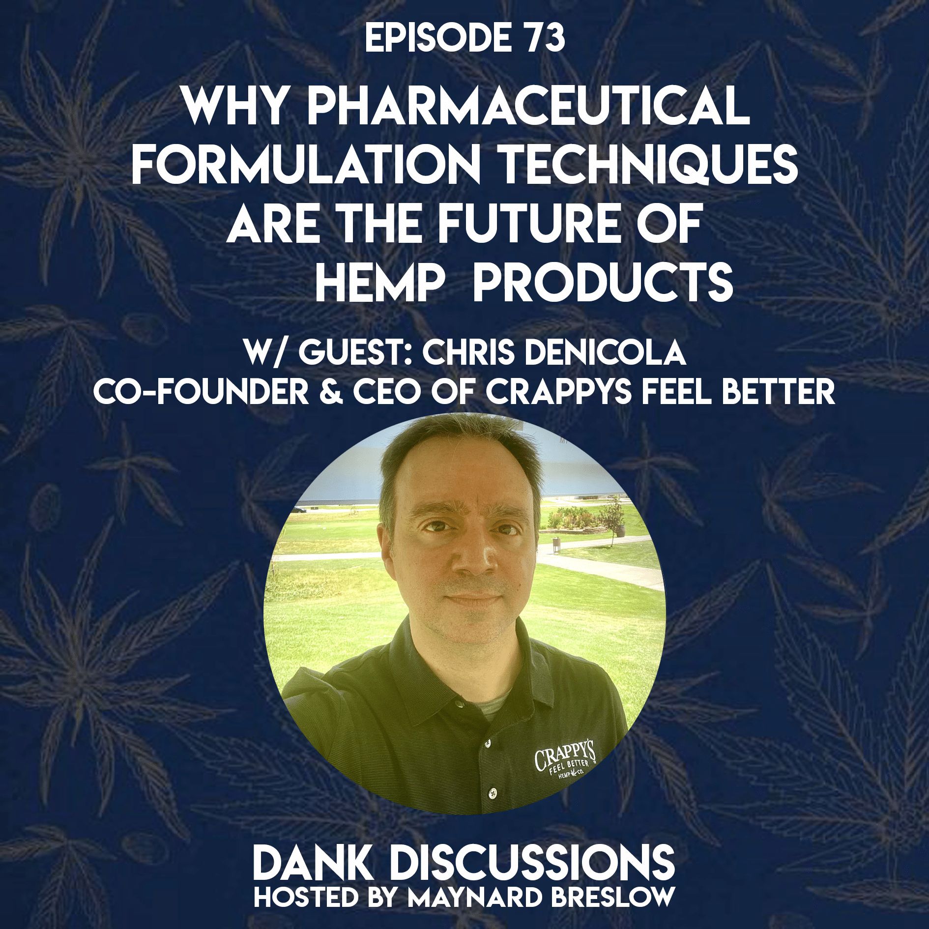 Why Pharmaceutical Formulation Techniques are the Future of Hemp Products episode artwork