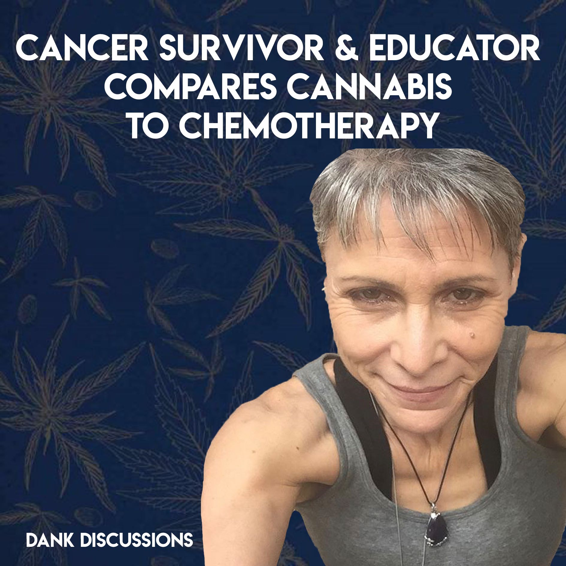 Cancer Survivor & Educator Compares Cannabis to Chemotherapy episode artwork