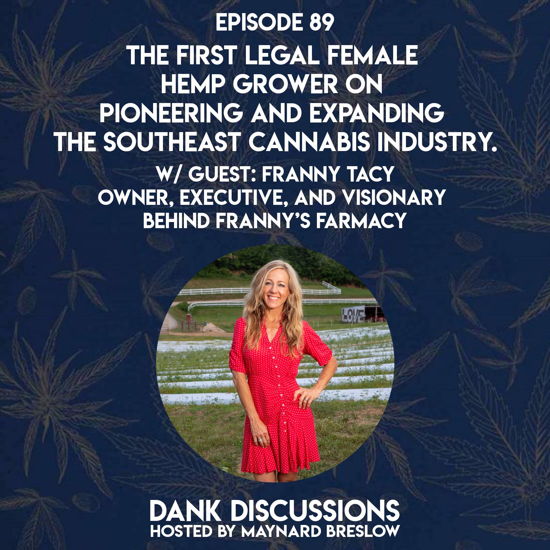 The First Legal Female Hemp Grower on Pioneering and Expanding the Southeast Cannabis Industry episode artwork