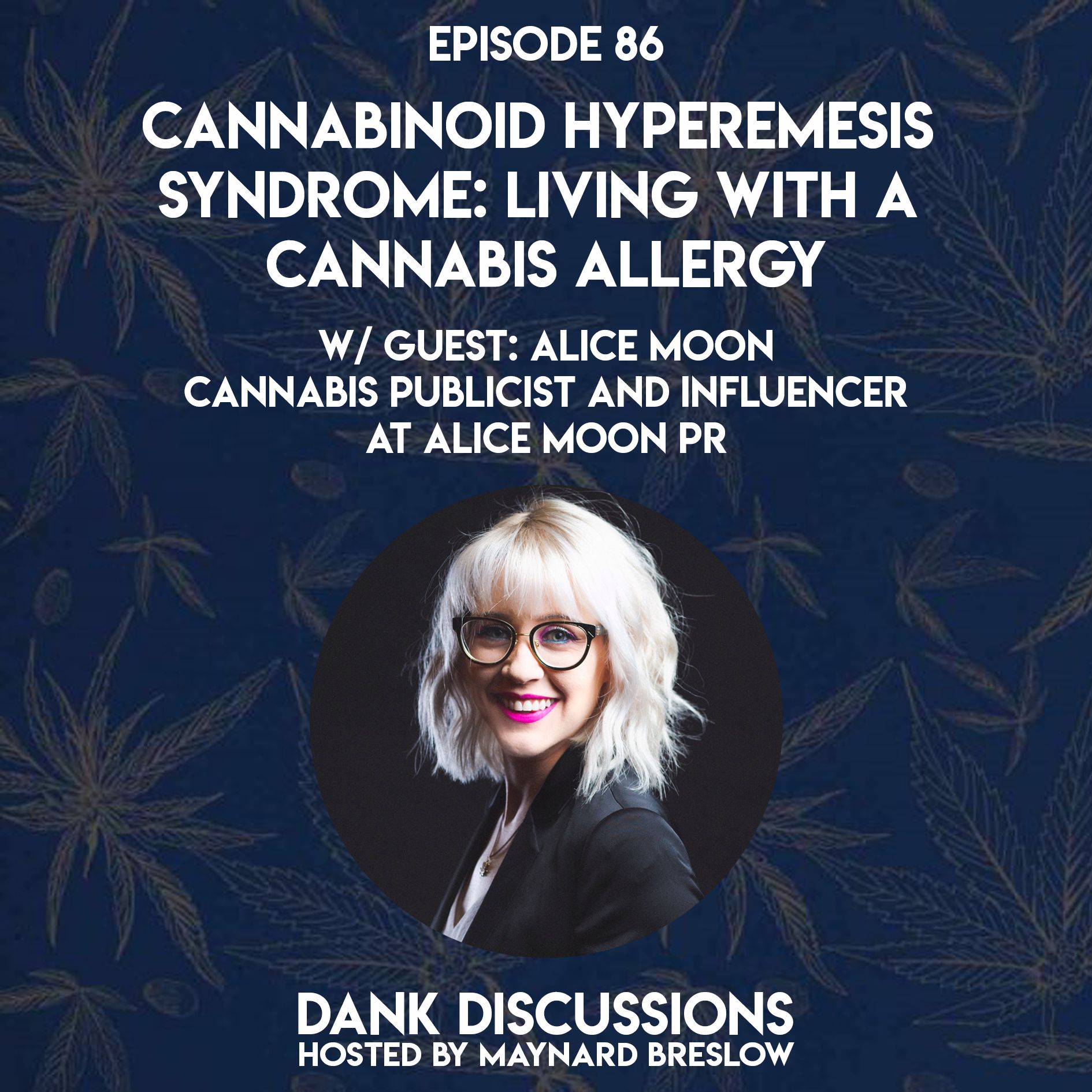 Cannabinoid Hyperemesis Syndrome: Living With a Cannabis Allergy episode artwork