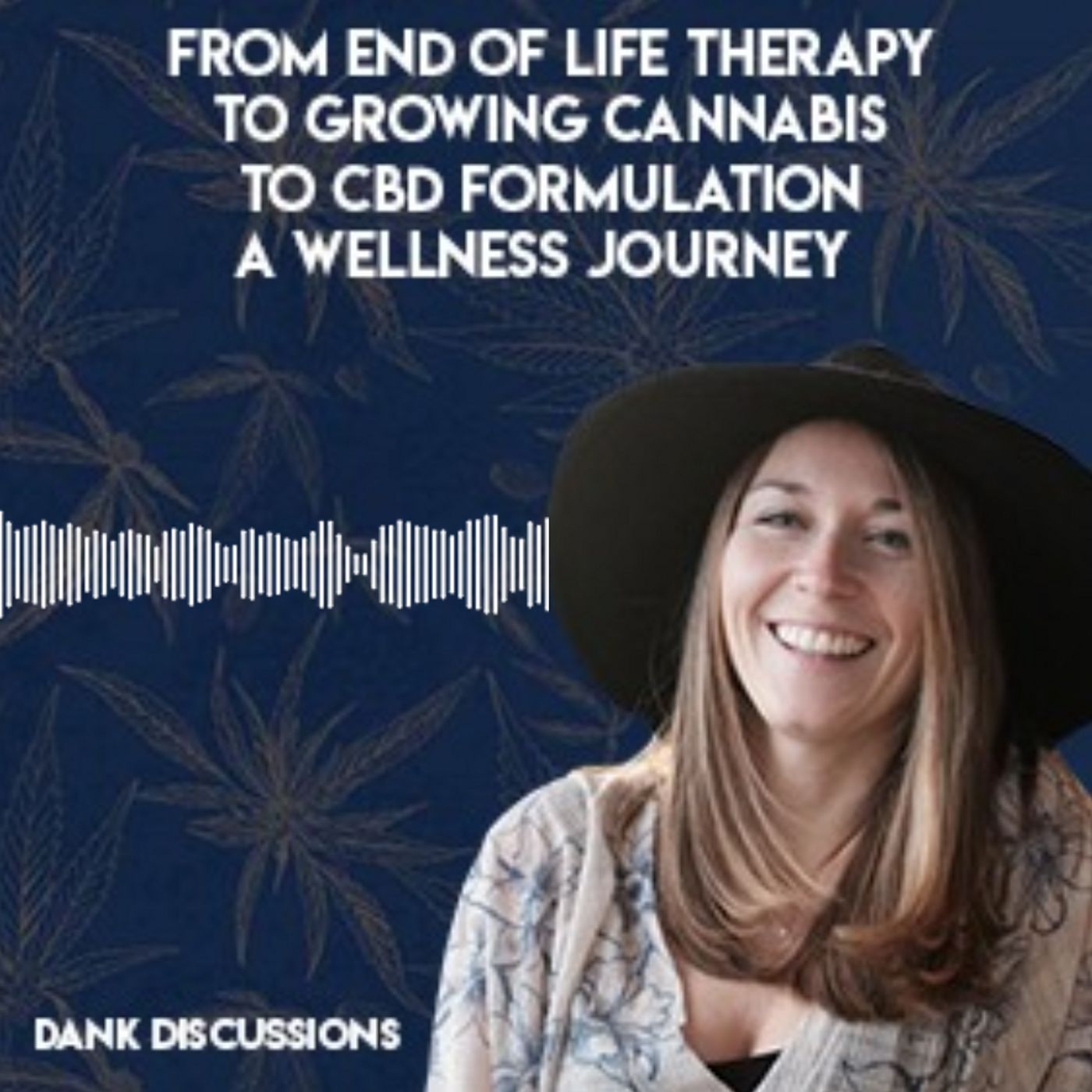 DANK Discussions - Making More Money with Your Cannabis, Hemp, CBD Business