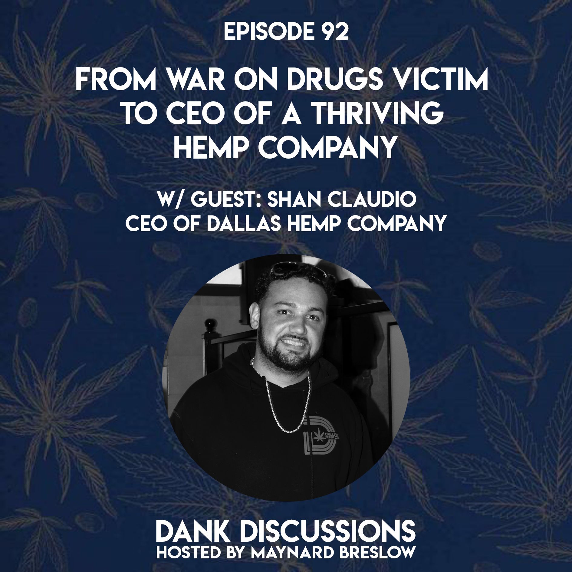 From War on Drugs Victim to CEO of a Thriving Hemp Company episode artwork