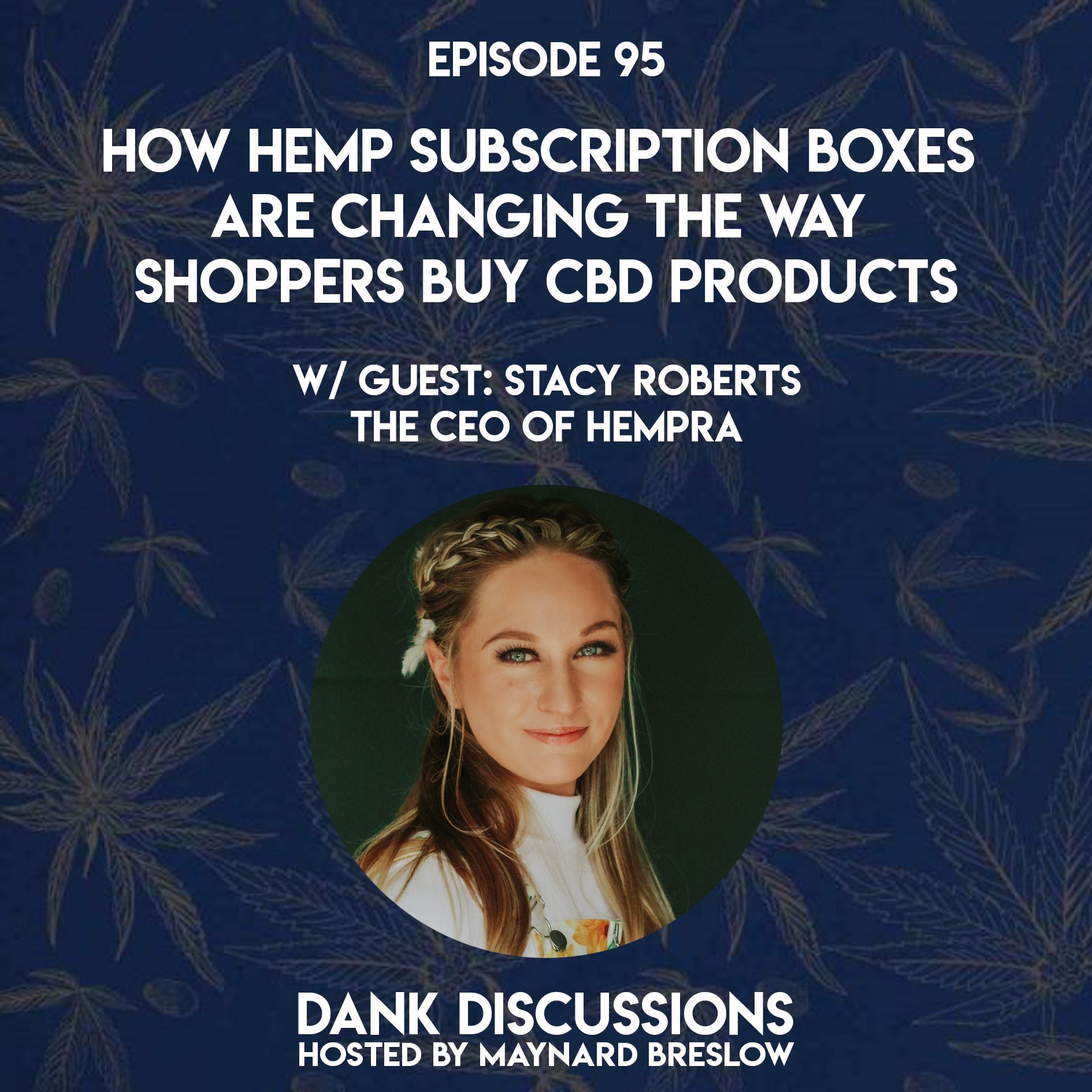DANK Discussions - Making More Money with Your Cannabis, Hemp, CBD Business