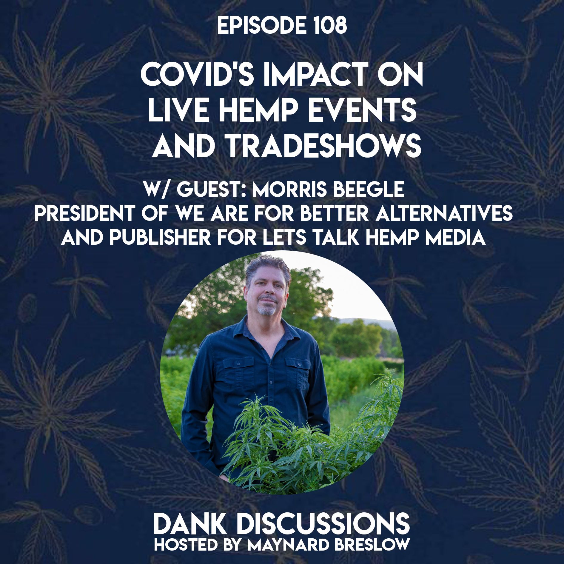 COVID’s Impact on Live Hemp Events and Tradeshows episode artwork