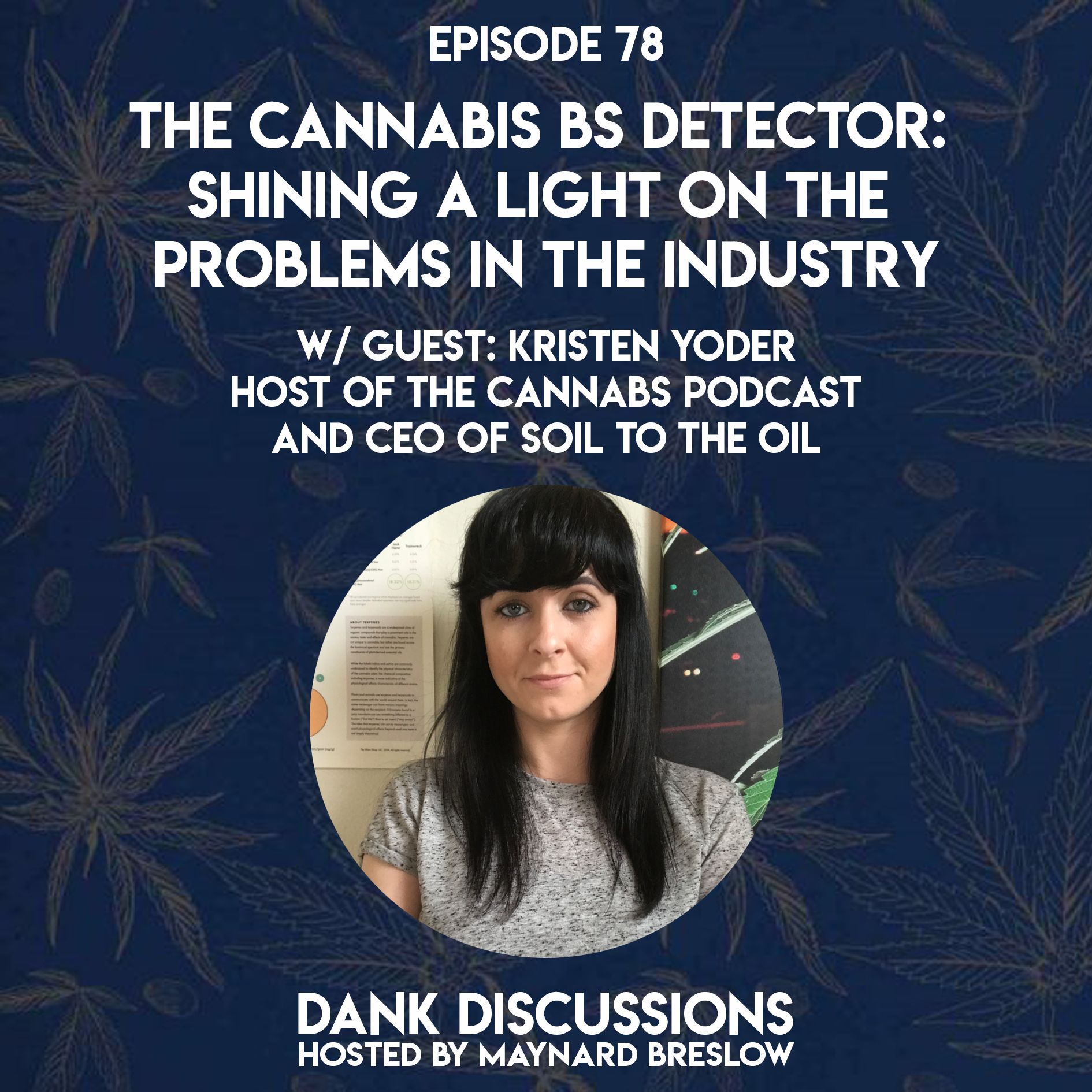 The Cannabis BS Detector: Shining a Light on Problems in the Industry episode artwork