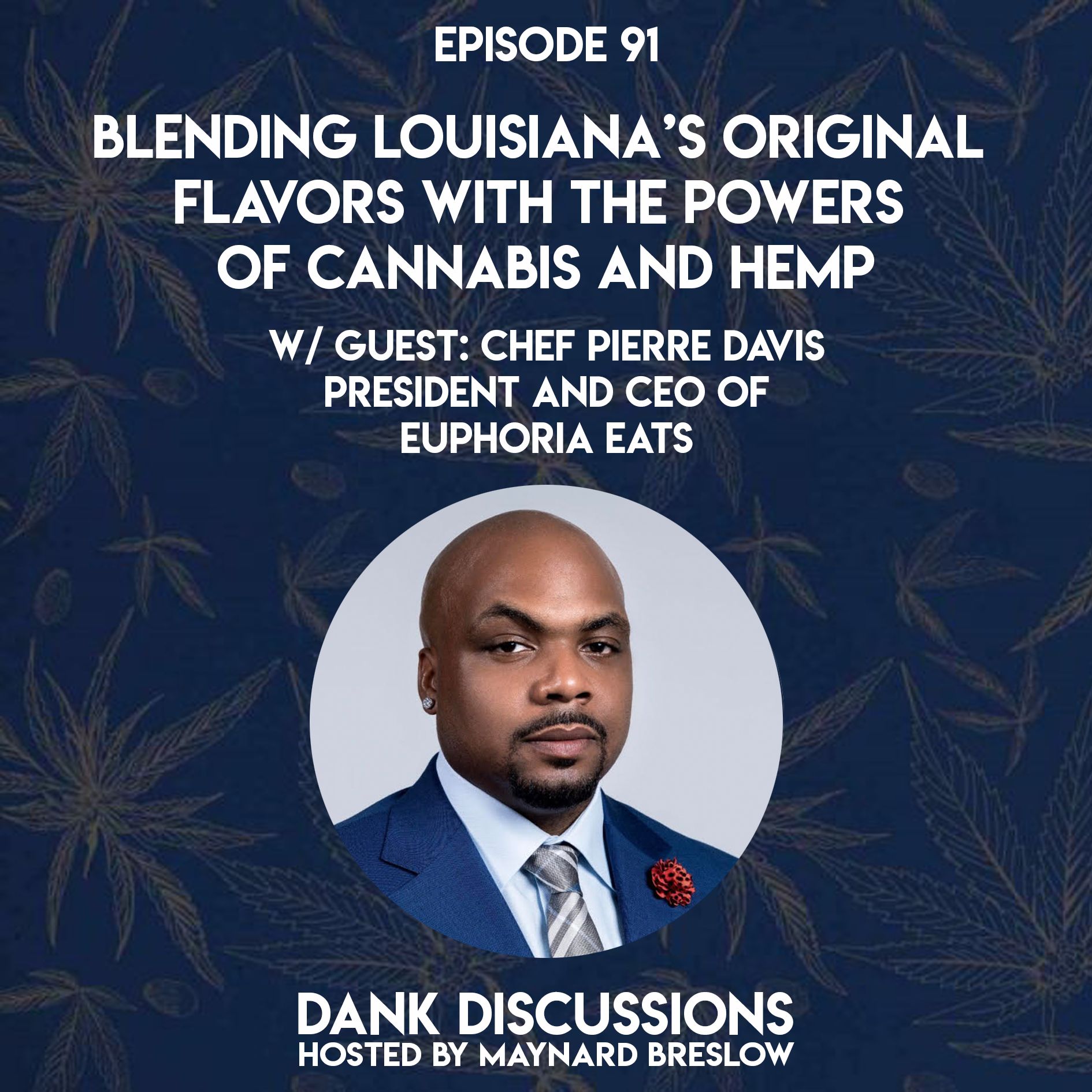 Blending Louisiana’s Original Flavors with the Powers of Cannabis and Hemp episode artwork