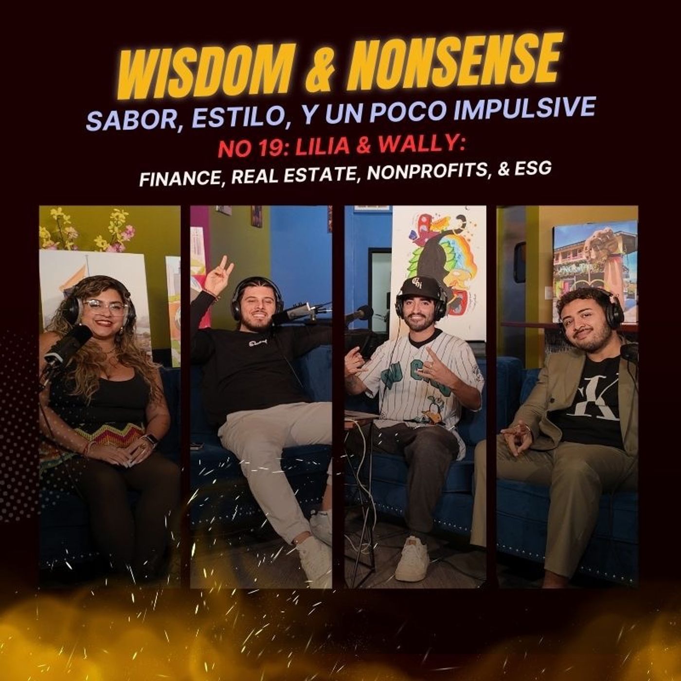 Sabor, Estilo, Y Un Poco Impulsivo: Lilia & Wally: Finance, Real Estate, NonProfits, and ESG