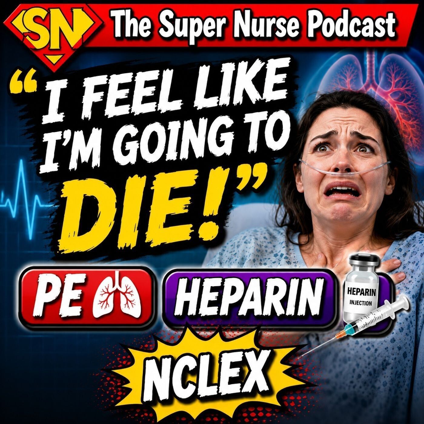 I Feel Like I'm Going to Die: What To Do When Your Patient Has a Pulmonary Embolism