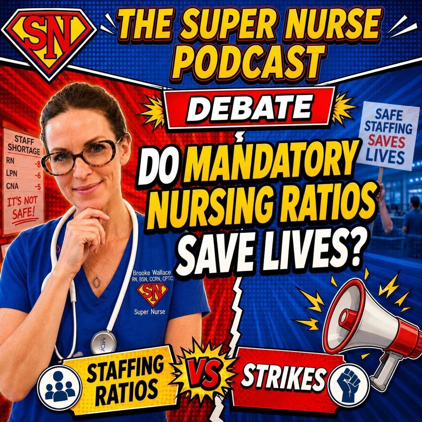 When Staffing Gets Unsafe: Should Nurses Unionize, Strike, or Put Their Heads Down? episode artwork