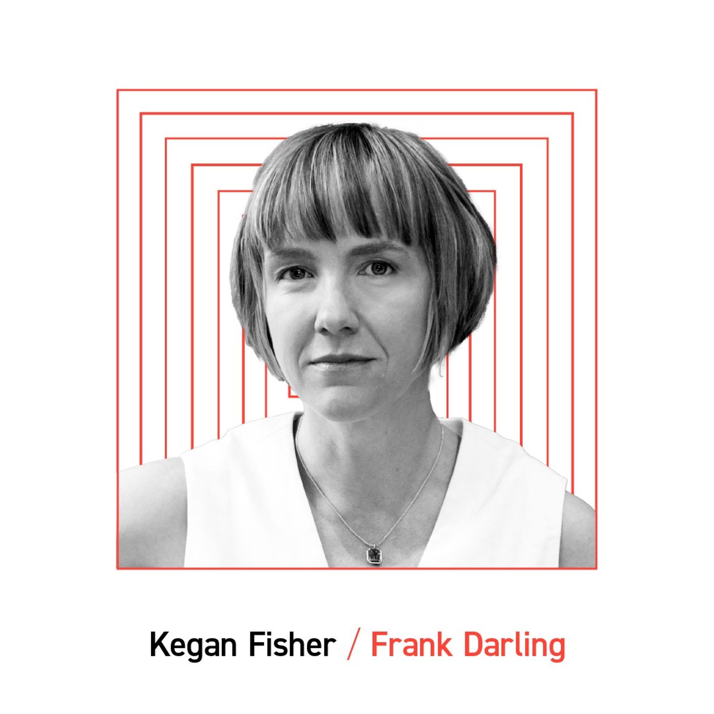 Frank Darling: Kegan Fisher, CEO & Co-Founder