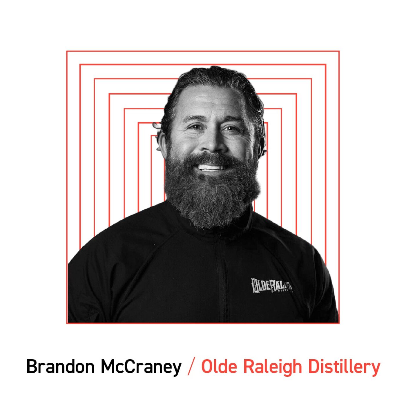 Olde Raleigh Distillery: Brandon McCraney, Proprietor, Master Blender episode artwork