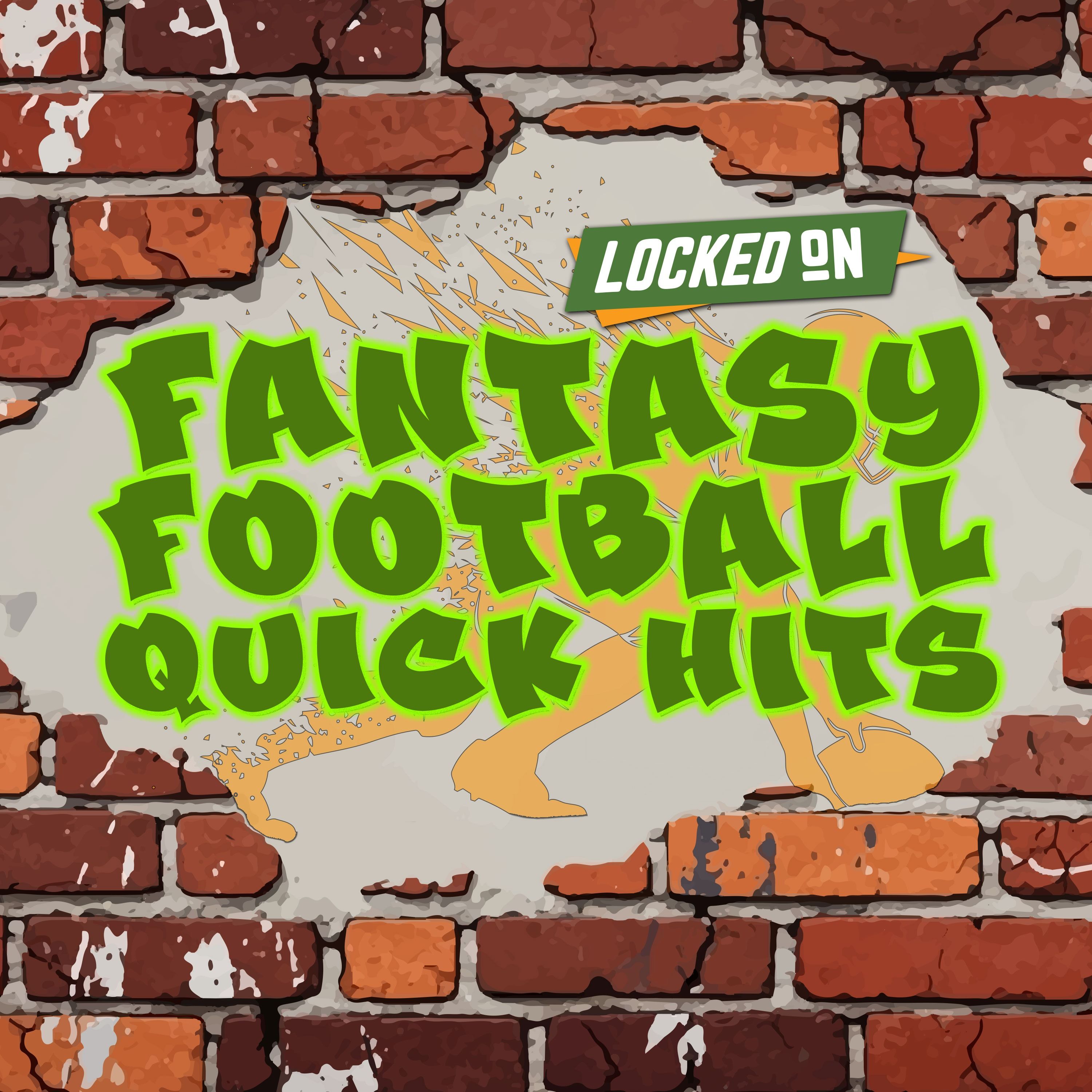 Fantasy Football Quick Hits- Quick Takes On Fantasy Football cover art