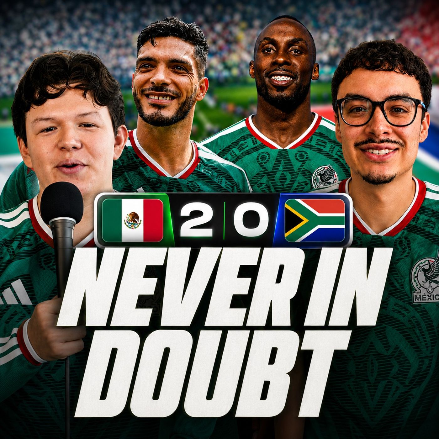 This Was NEVER in Doubt | Mexico 2-0 South Africa Reaction episode artwork