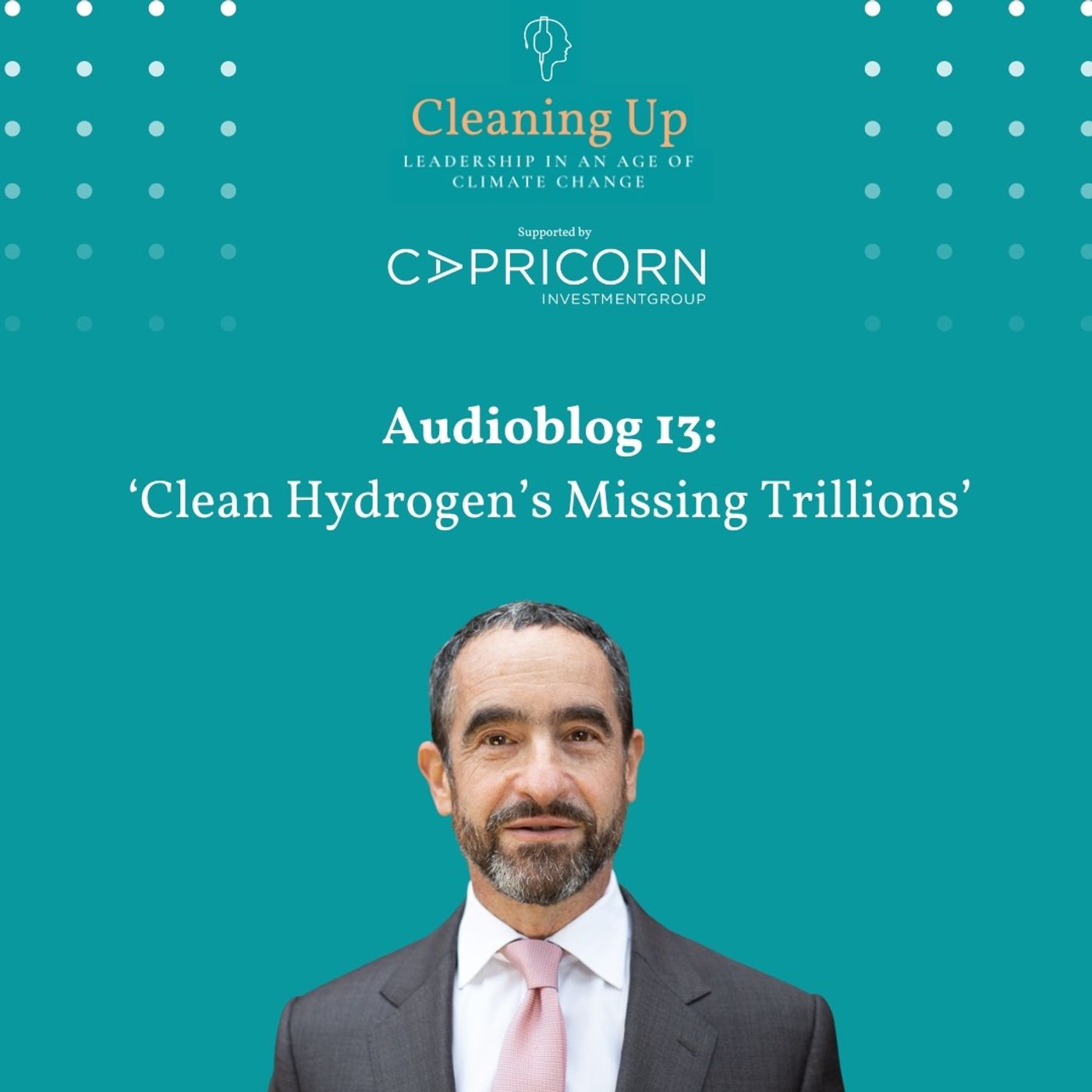 Audioblog 13: Clean Hydrogen's Missing Trillions
