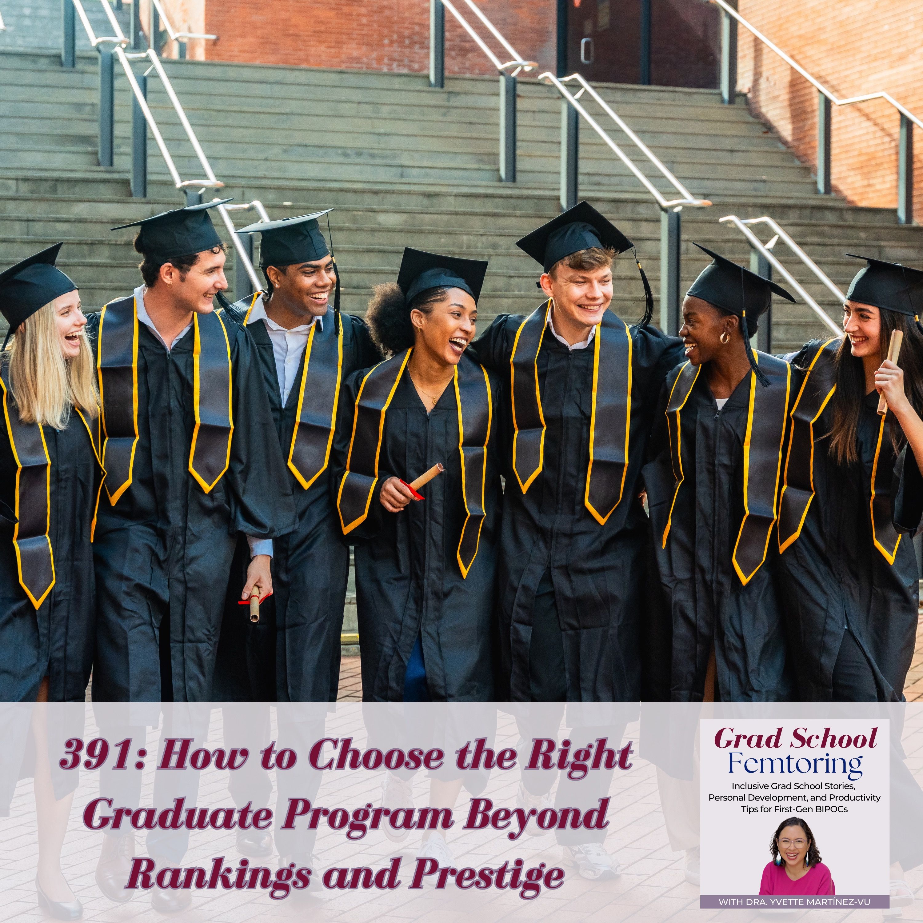 391: How to Choose the Right Graduate Program Beyond Rankings and Prestige episode artwork