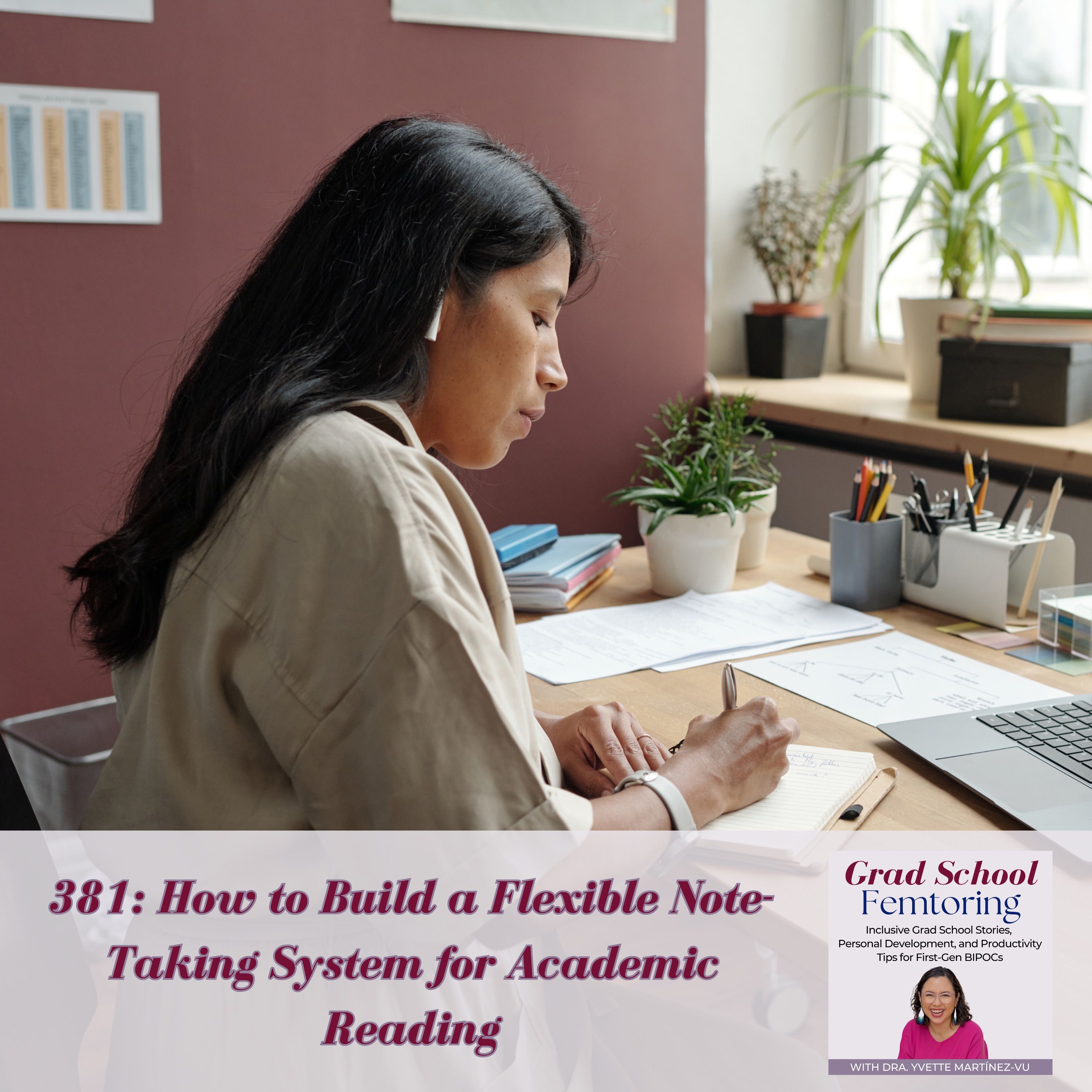381: How to Build a Flexible Note-Taking System for Academic Reading