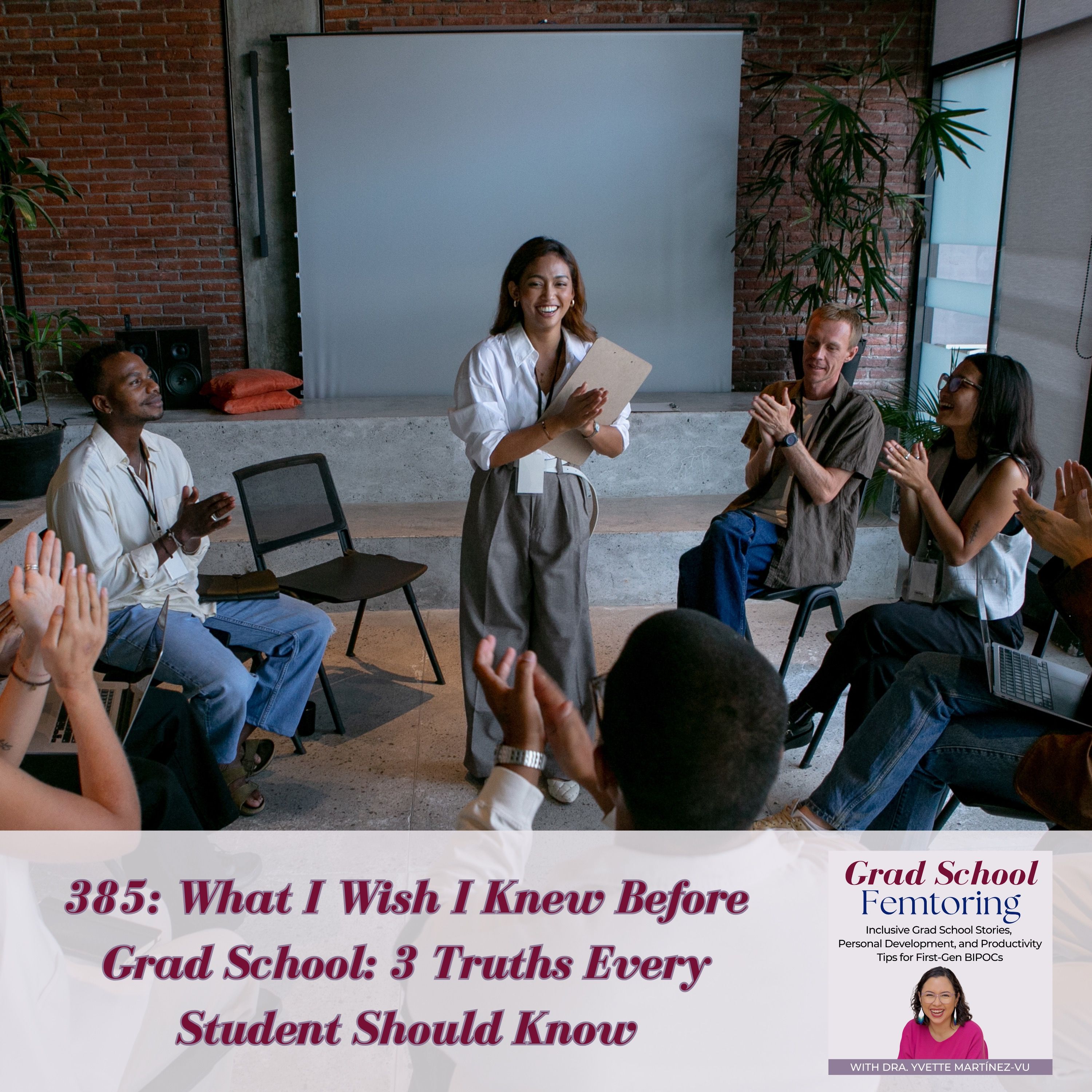 Play 385: What I Wish I Knew Before Grad School: 3 Truths Every Student Should Know
