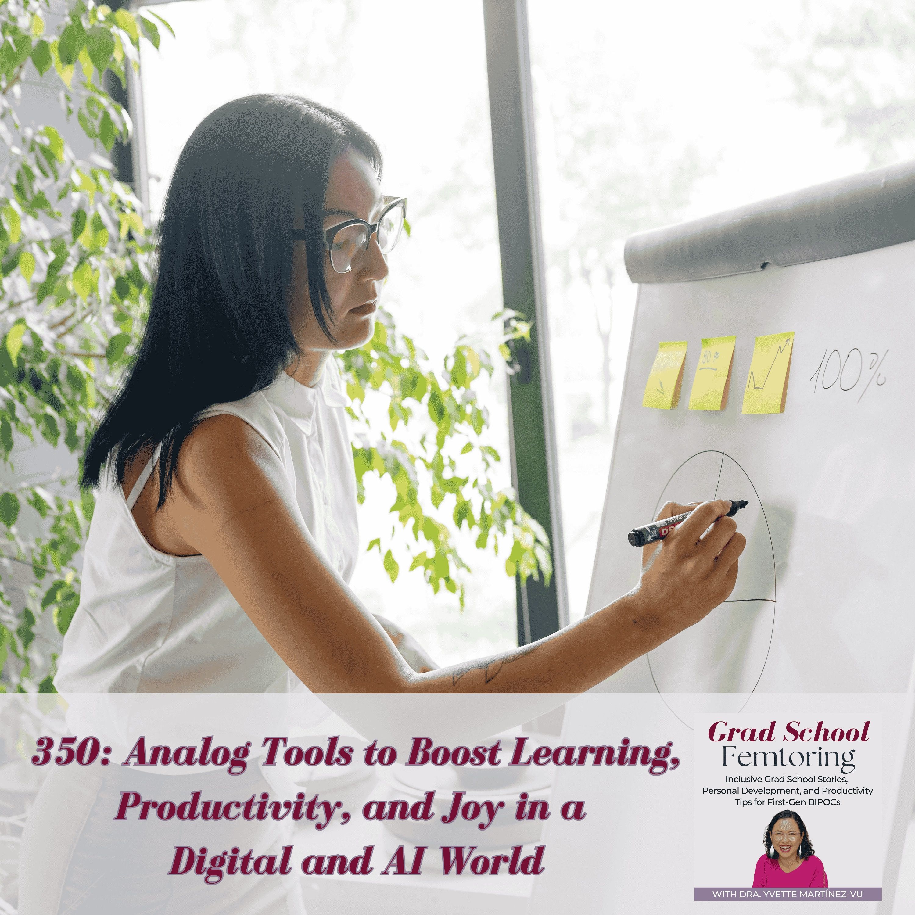 350: Analog Tools to Boost Learning, Productivity, and Joy in a Digital and AI World
