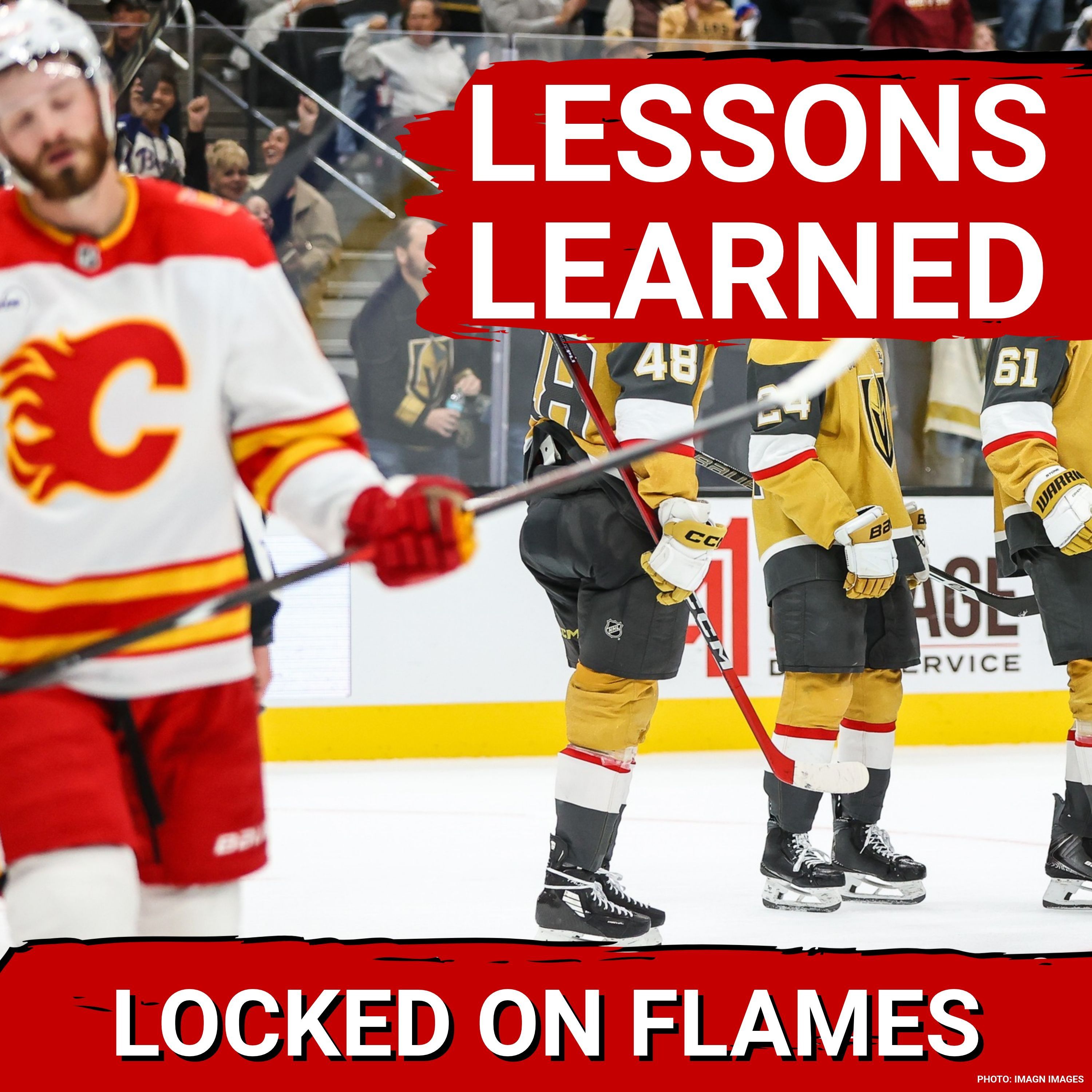 TAKE NOTES: The Flames get SCHOOLED by the Golden Knights episode artwork