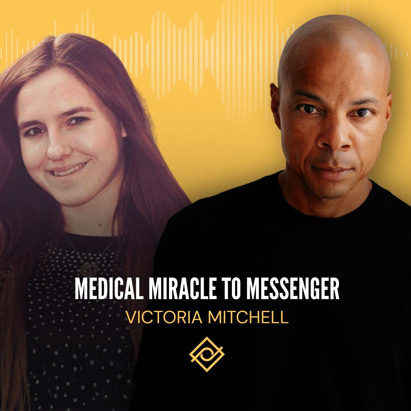 77. Medical Miracle to Messenger with Victoria Mitchell