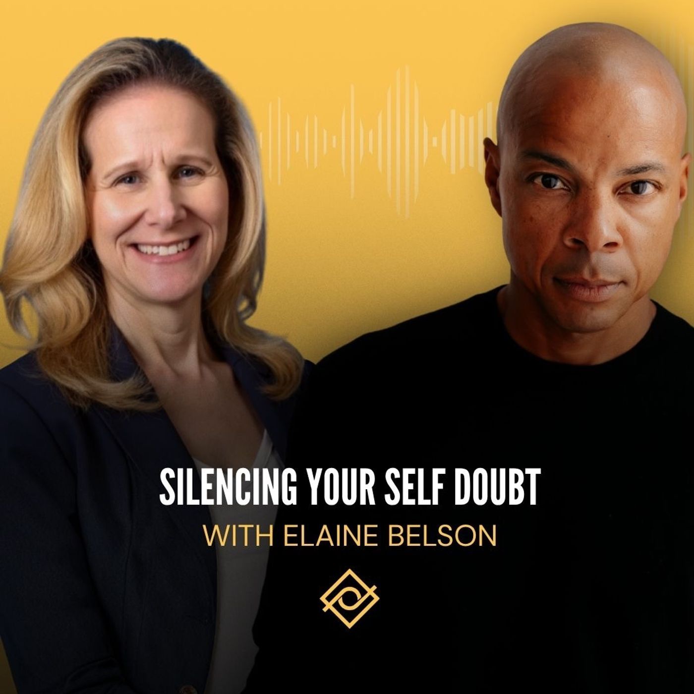 Silencing Your Self Doubt with Elaine Belson episode artwork
