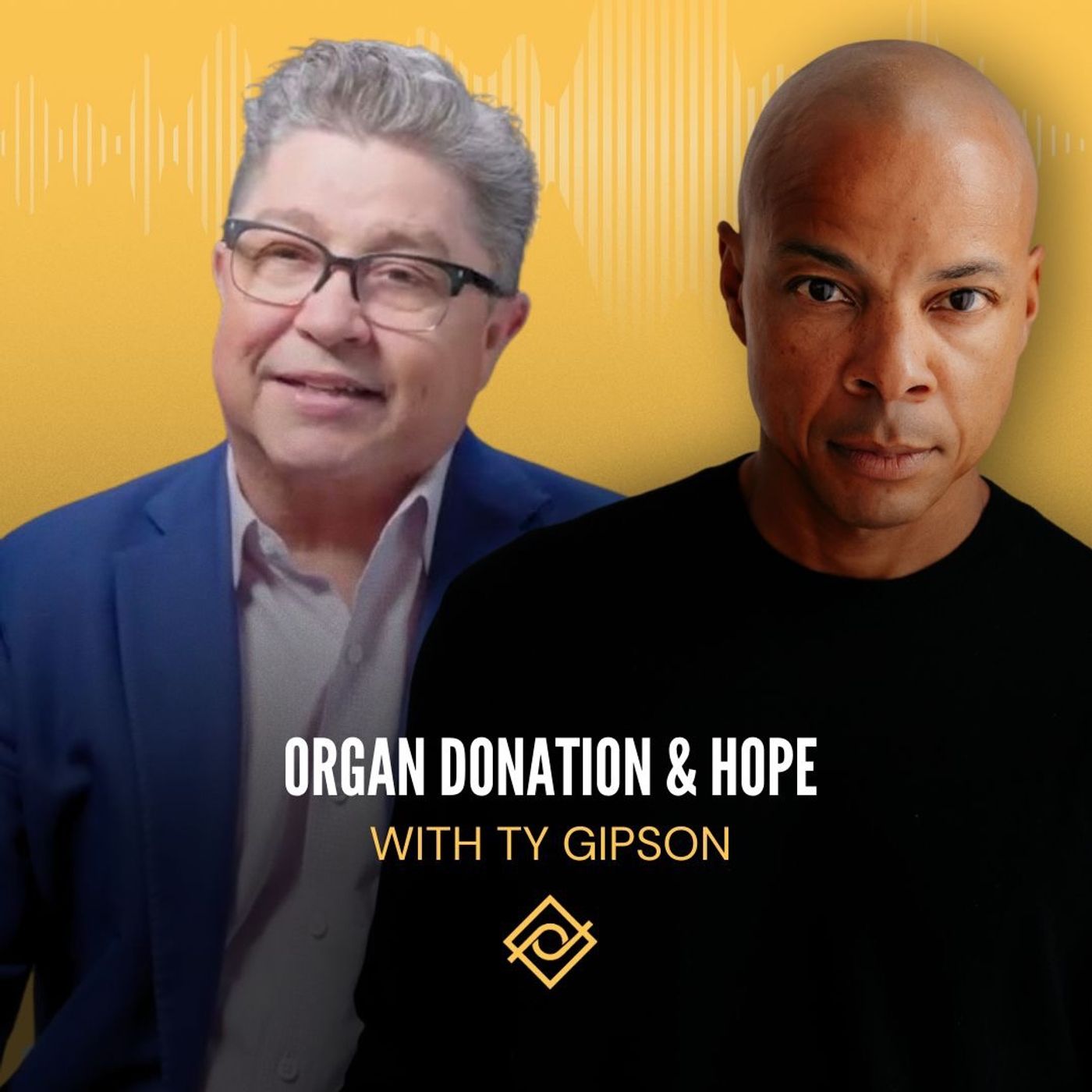 84. Organ Donation & Hope with Ty Gipson 84. Organ Donation & Hope with Ty Gipson