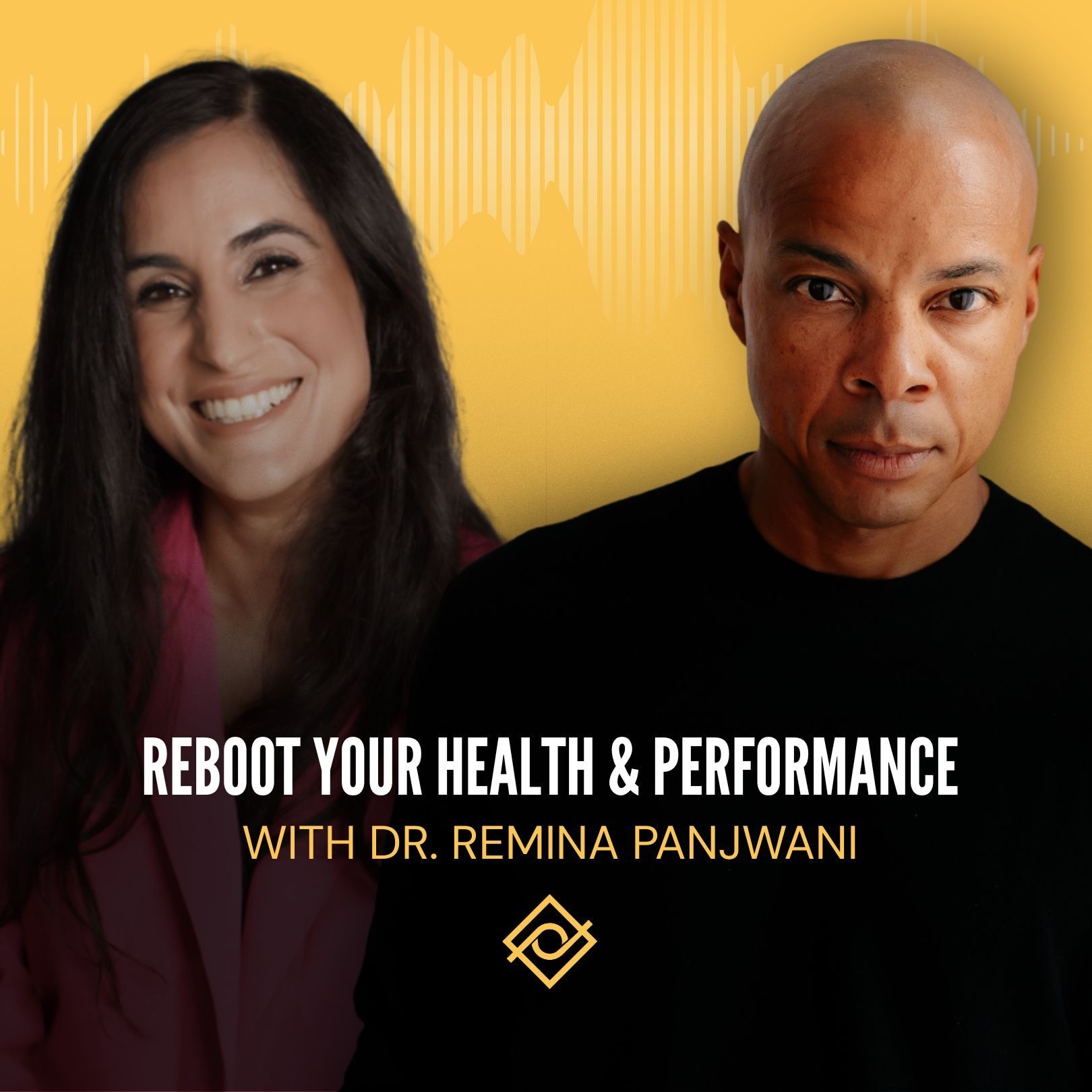 70. Reboot Your Health & Performance with Dr. Remina Panjwani