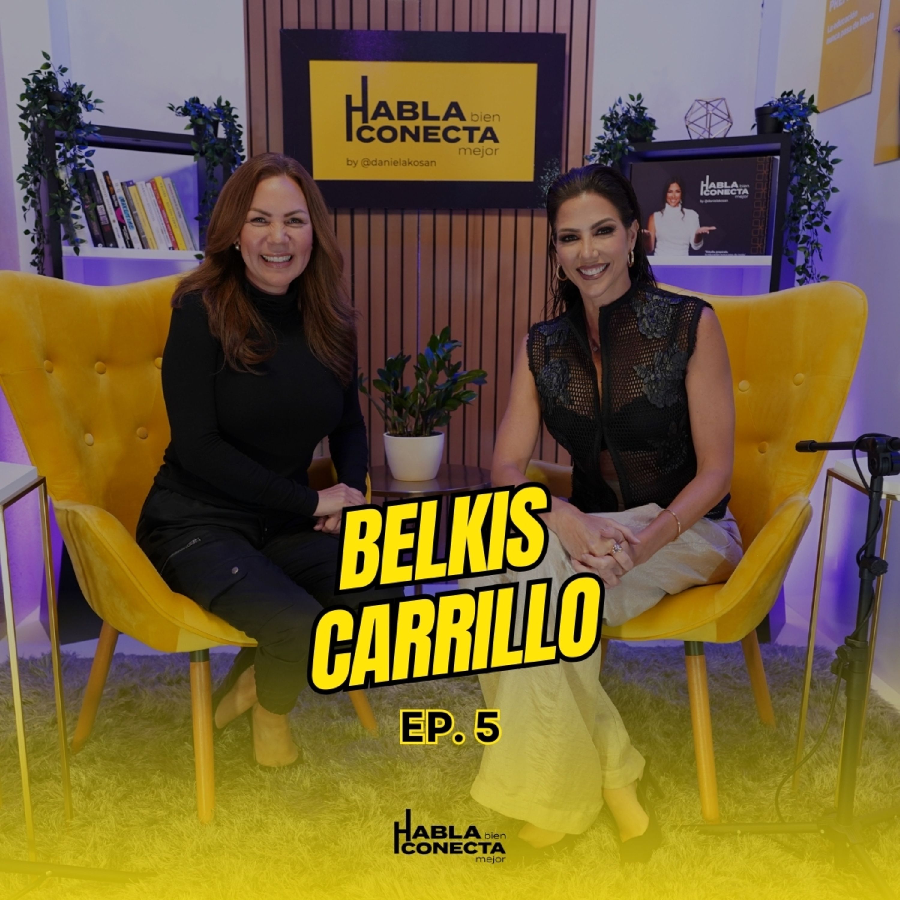 Belkis Carrillo: las claves para conectar de verdad episode artwork