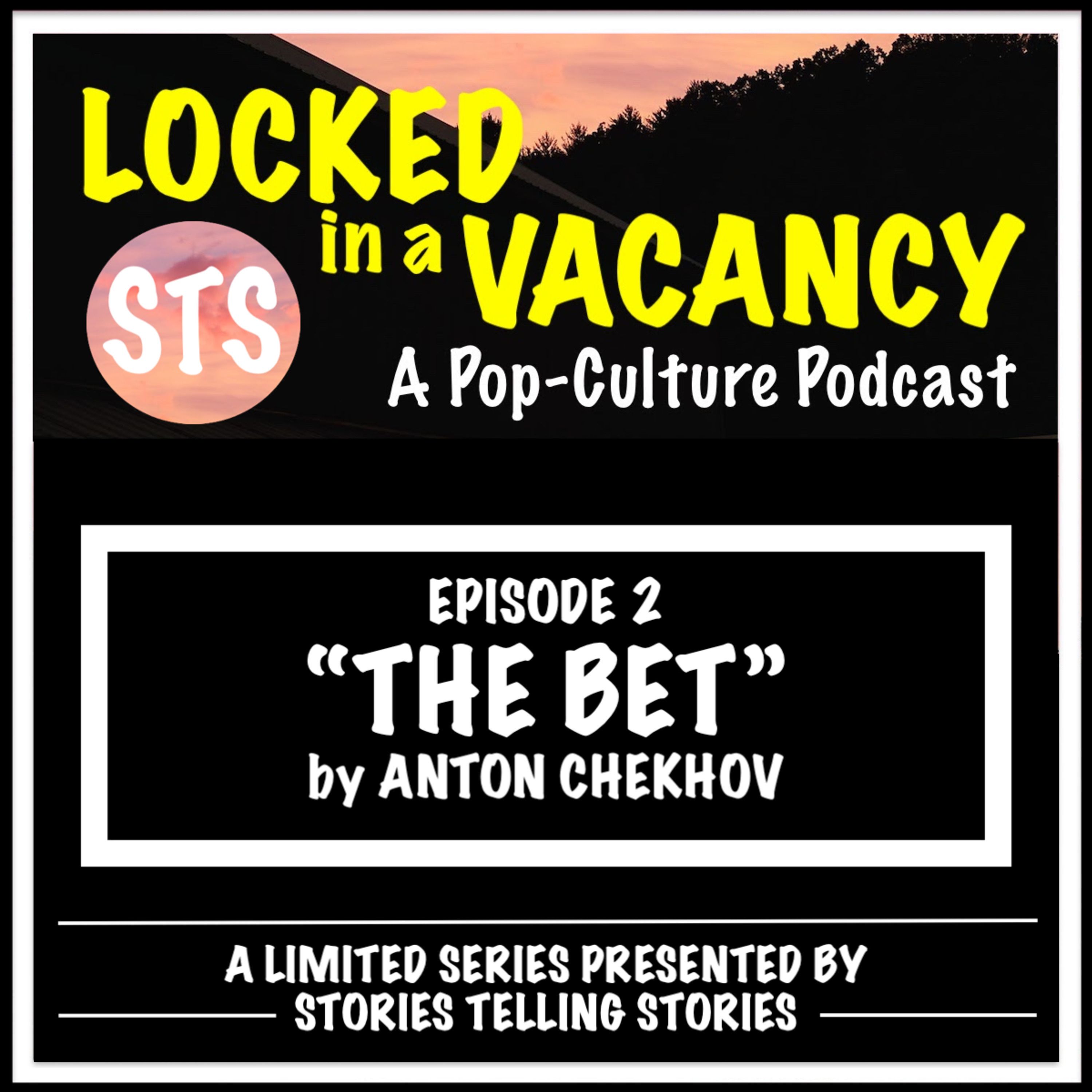 LOCKED IN A VACANCY ep2: Anton Chekhov's 