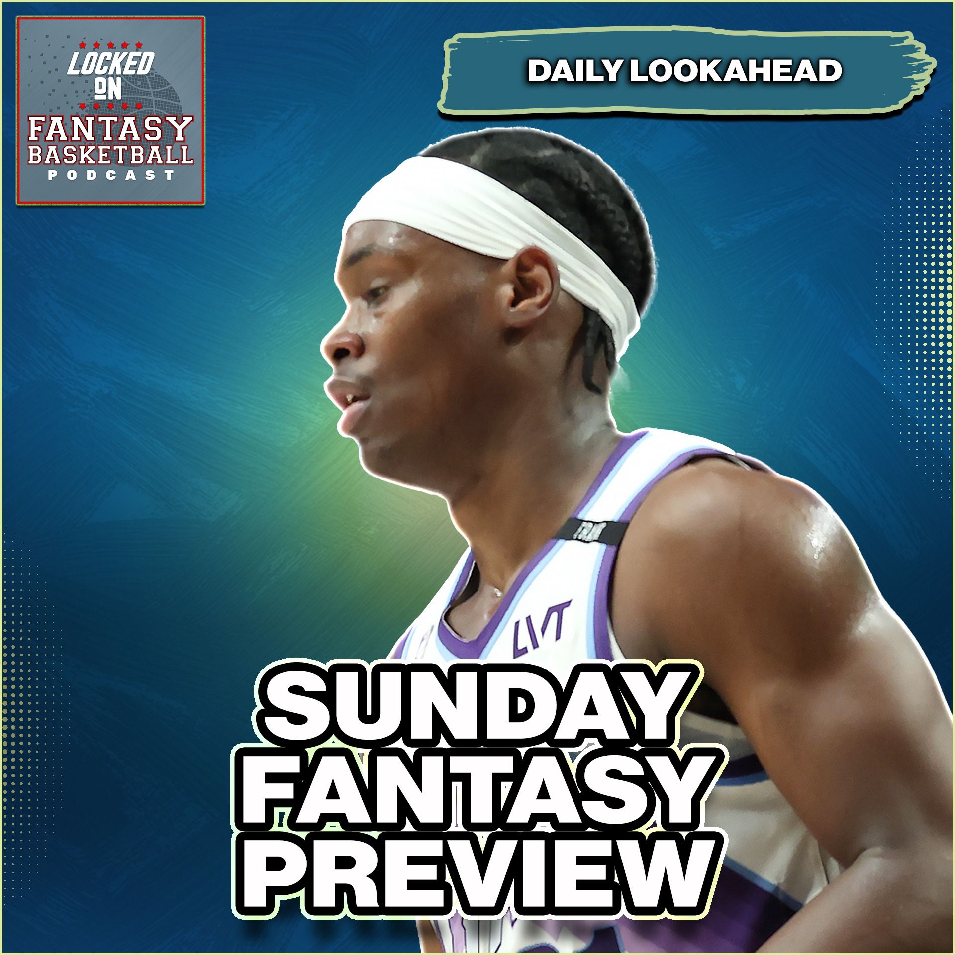 Sunday Fantasy Basketball Streaming To WIN YOUR MATCHUP