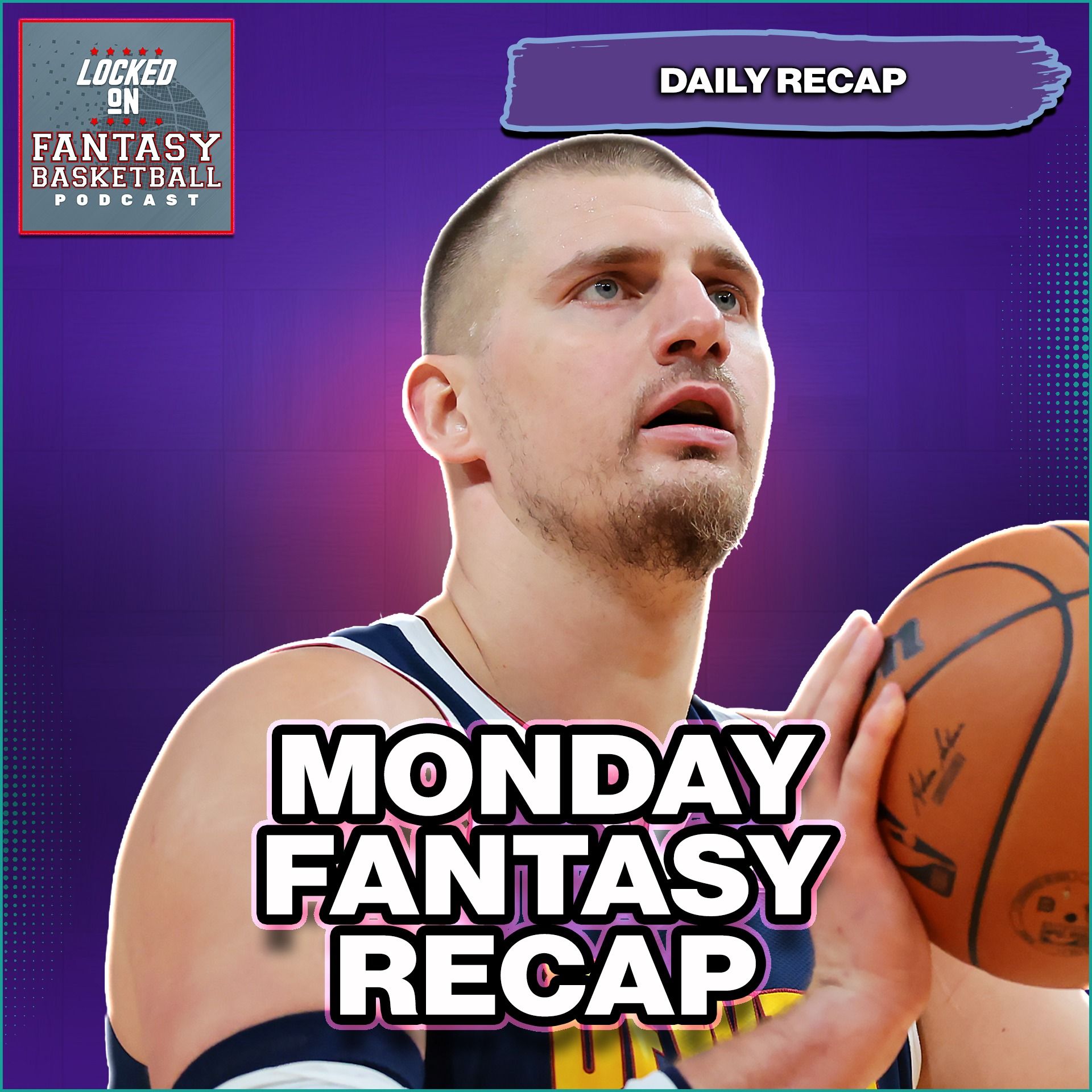 HUGE Nikola Jokic Injury Concern | Bulls Lose GIddey & White | Fantasy Basketball Recap