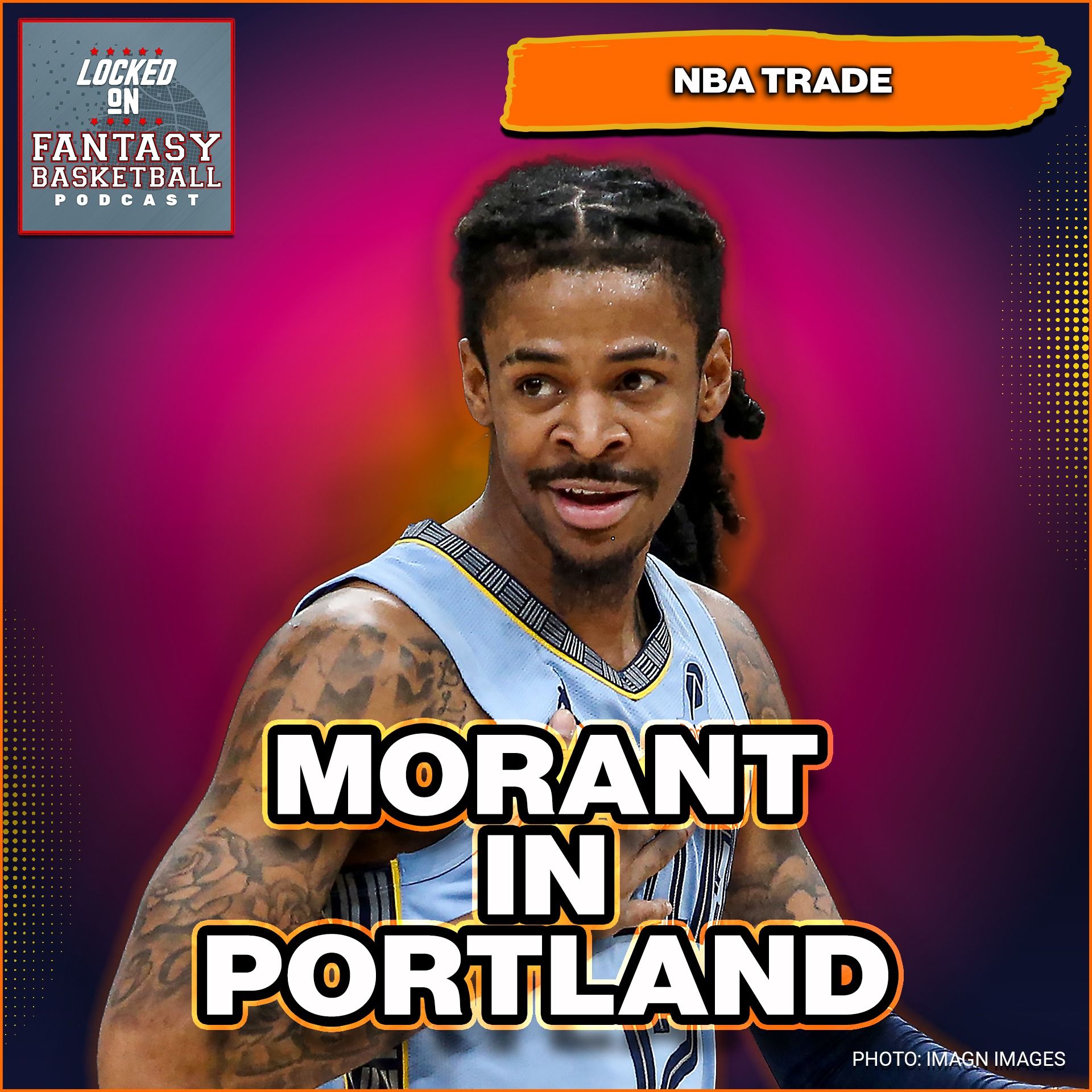 Ja Morant TRADED To Portland | What Is Going On?! episode artwork