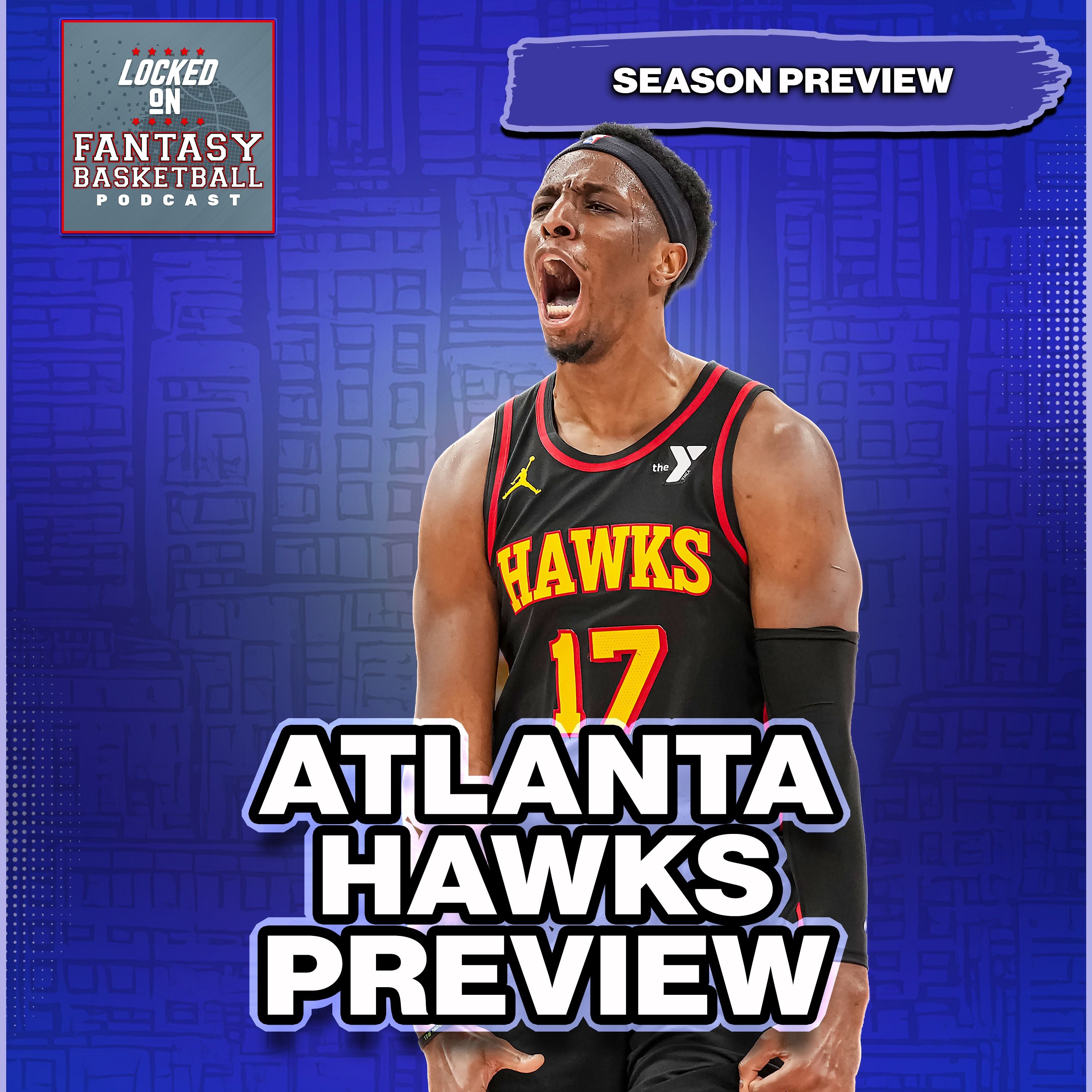 Atlanta Hawks Season Preview: Roles, Risks & Fantasy Targets